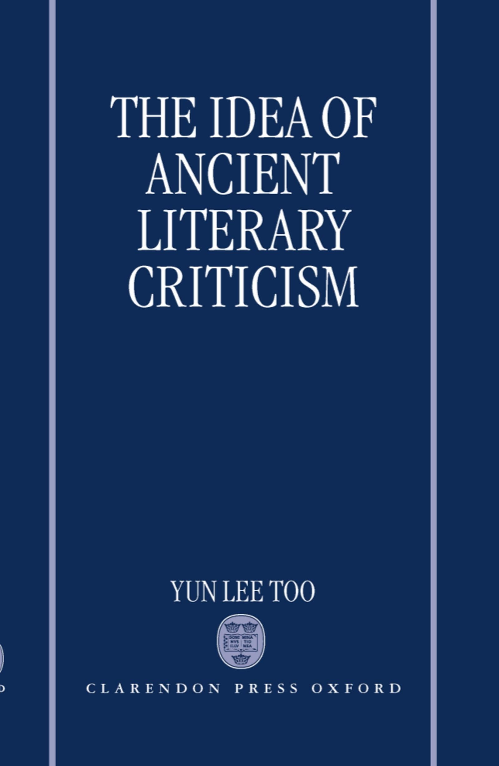The Idea of Ancient Literary Criticism Contemporary literature