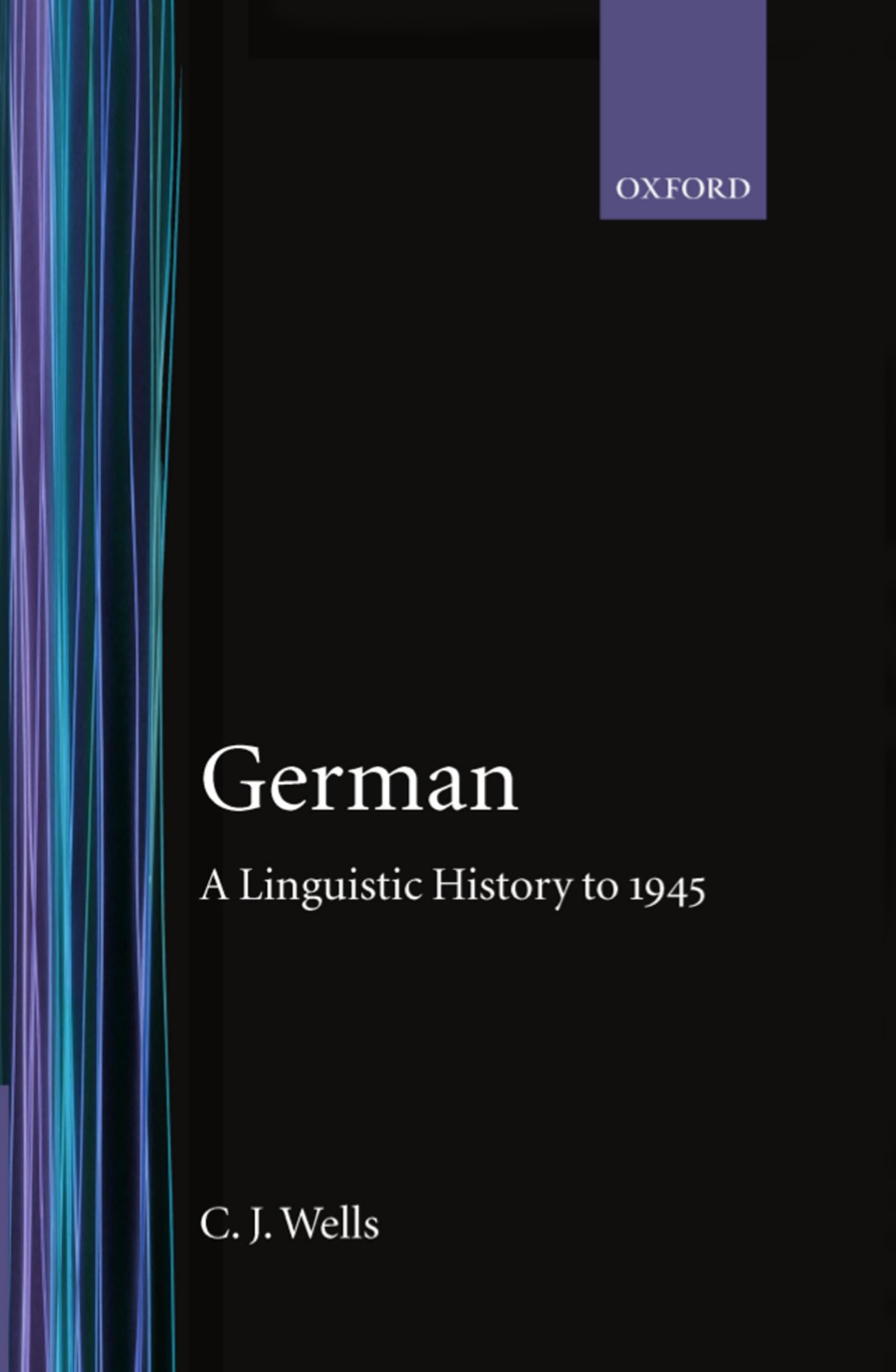German: A Linguistic History (Linguistic History to 1945) Social Sciences