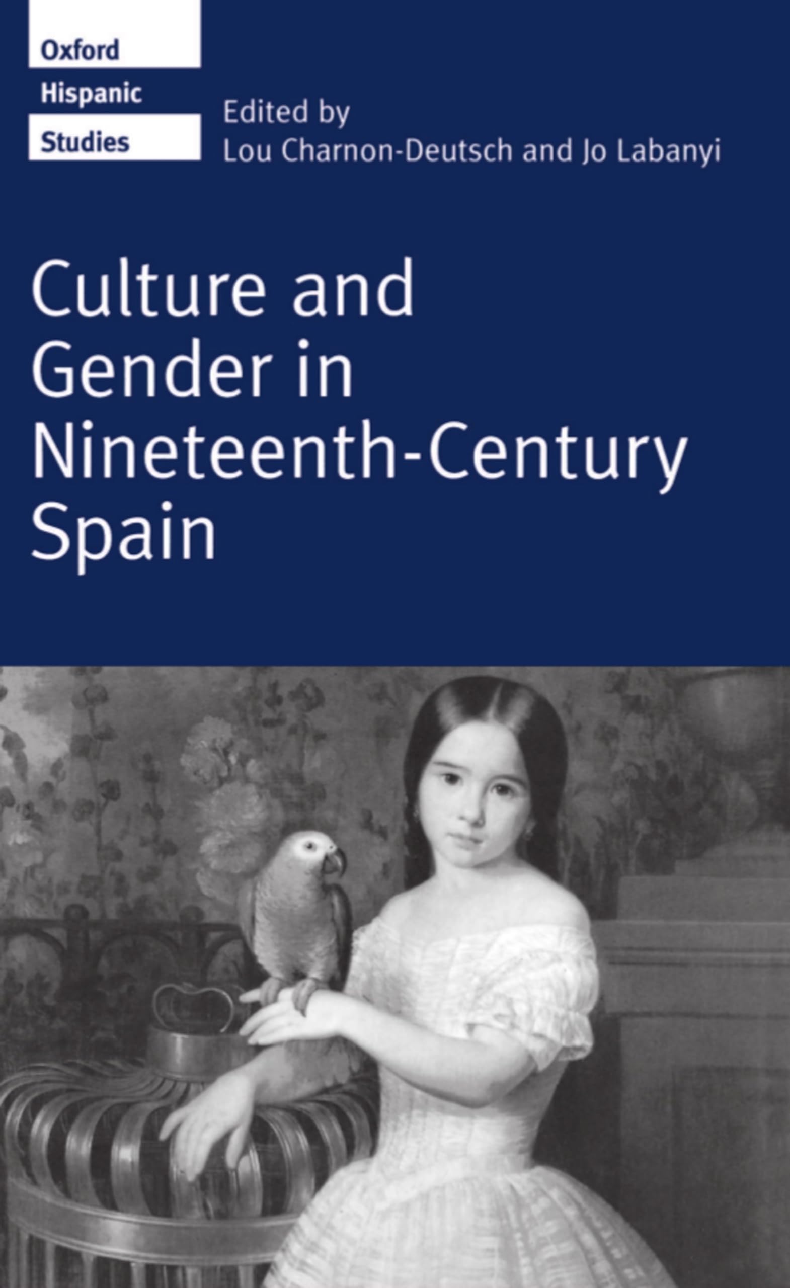 Culture and Gender in Nineteenth-Century Spain Contemporary literature
