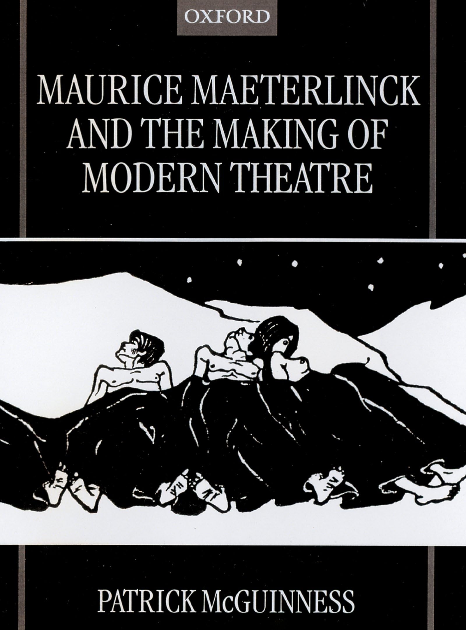 Maurice Maeterlinck and the Making of Modern Theatre Social Sciences