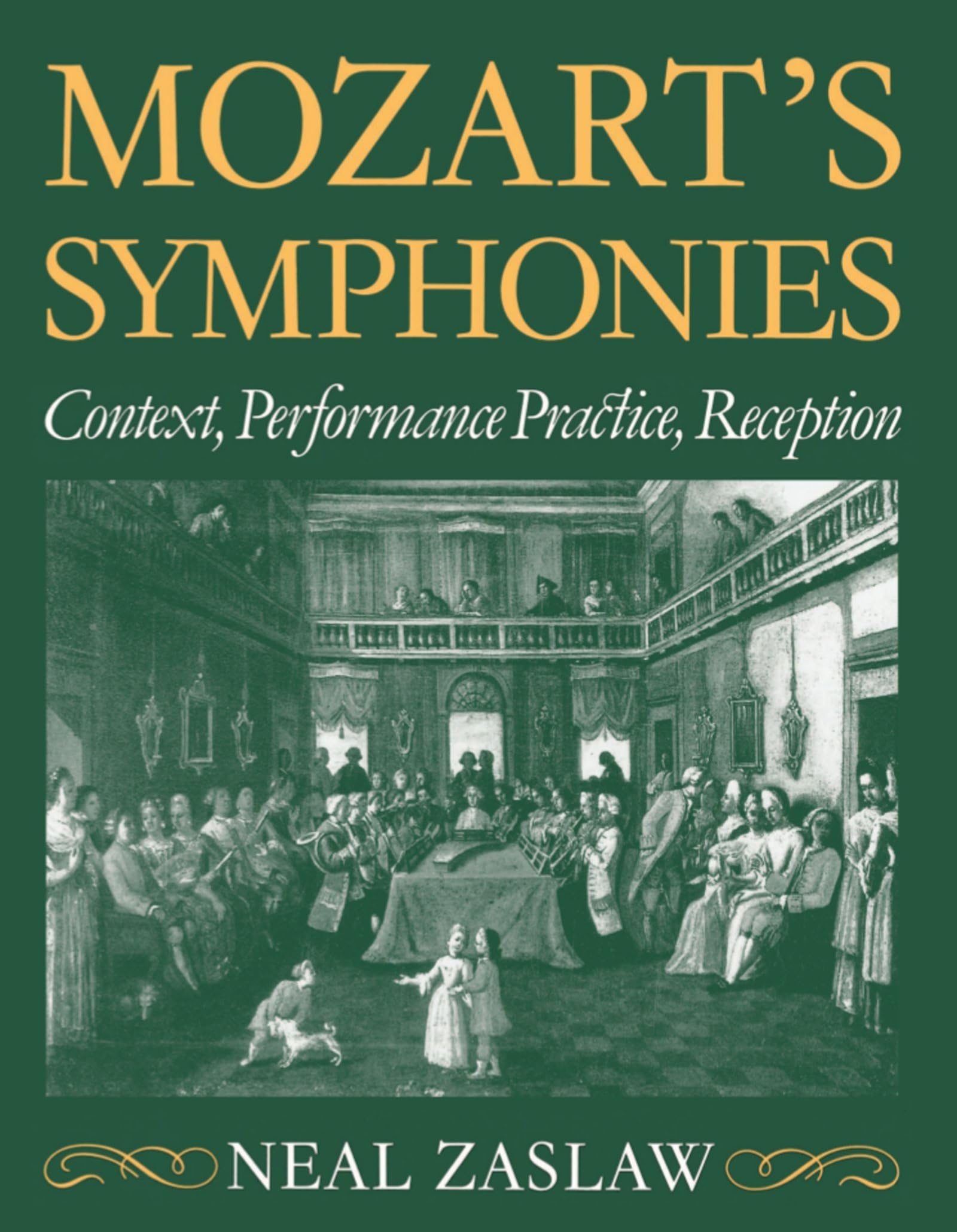 Mozart's Symphonies: Context, Performance Practice, Reception (Clarendon Paperbacks) Art & Literature