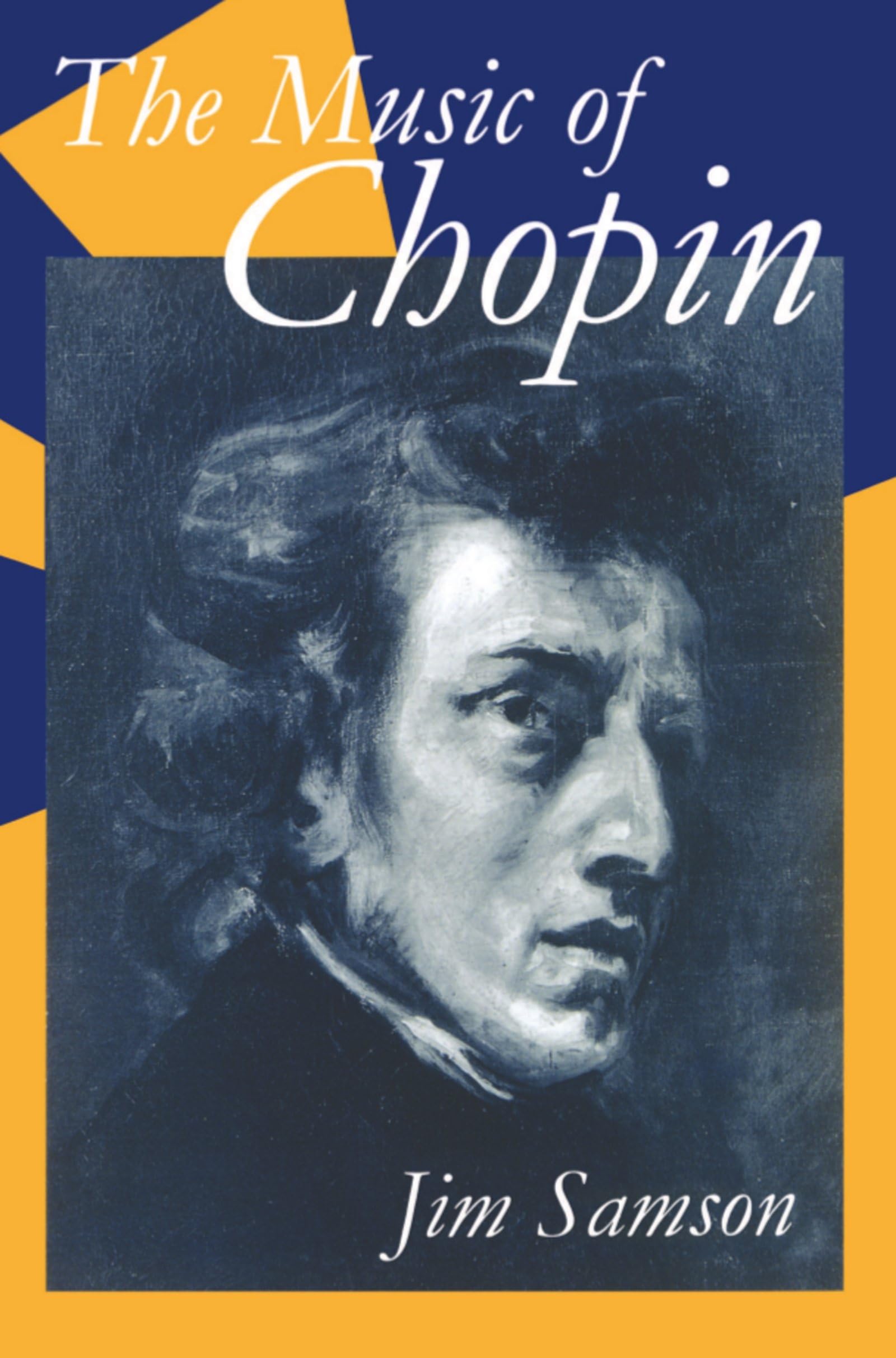 The Music of Chopin (Clarendon Paperbacks) Art & Literature