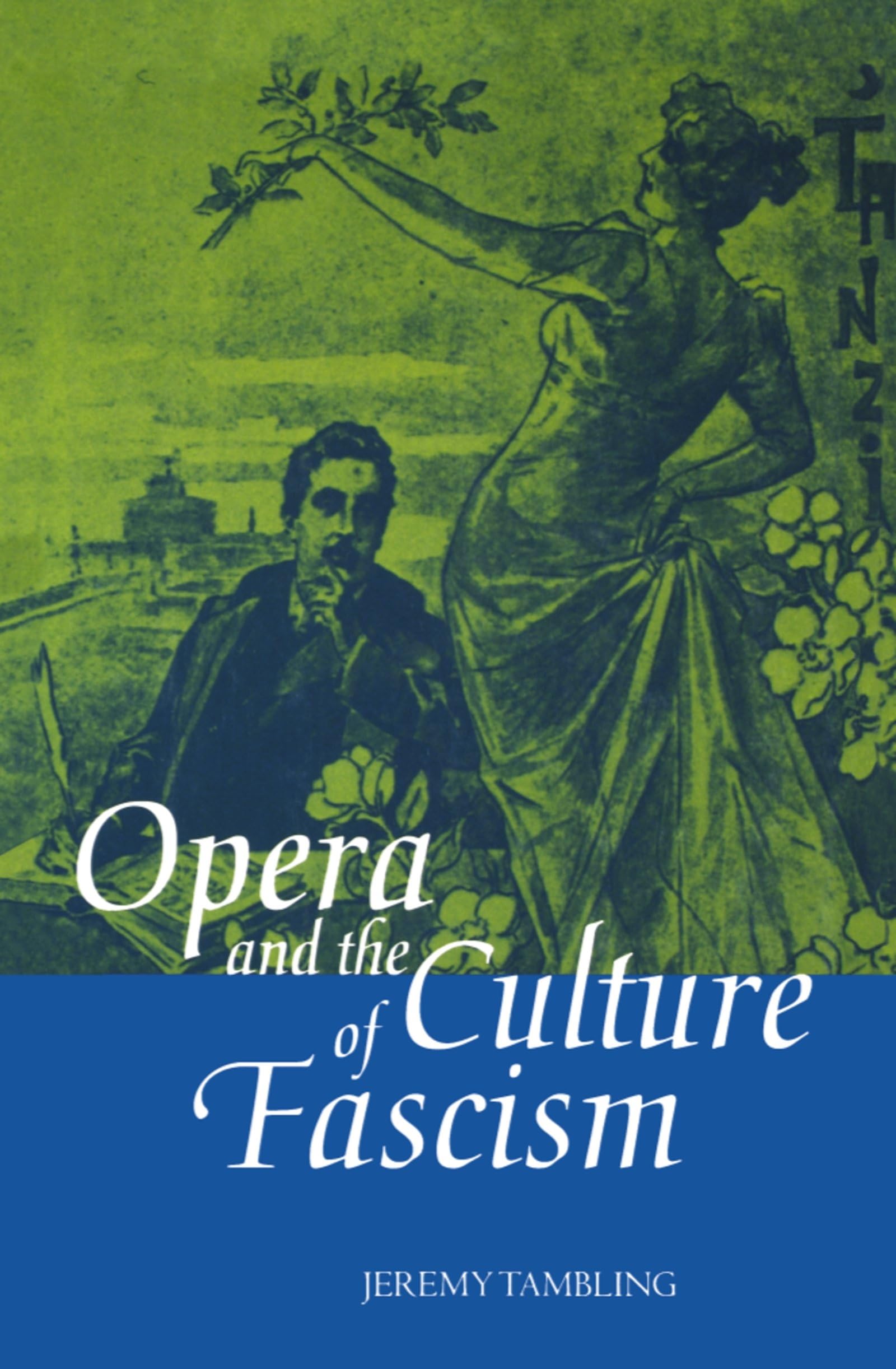 Opera and the Culture of Fascism Philosophy