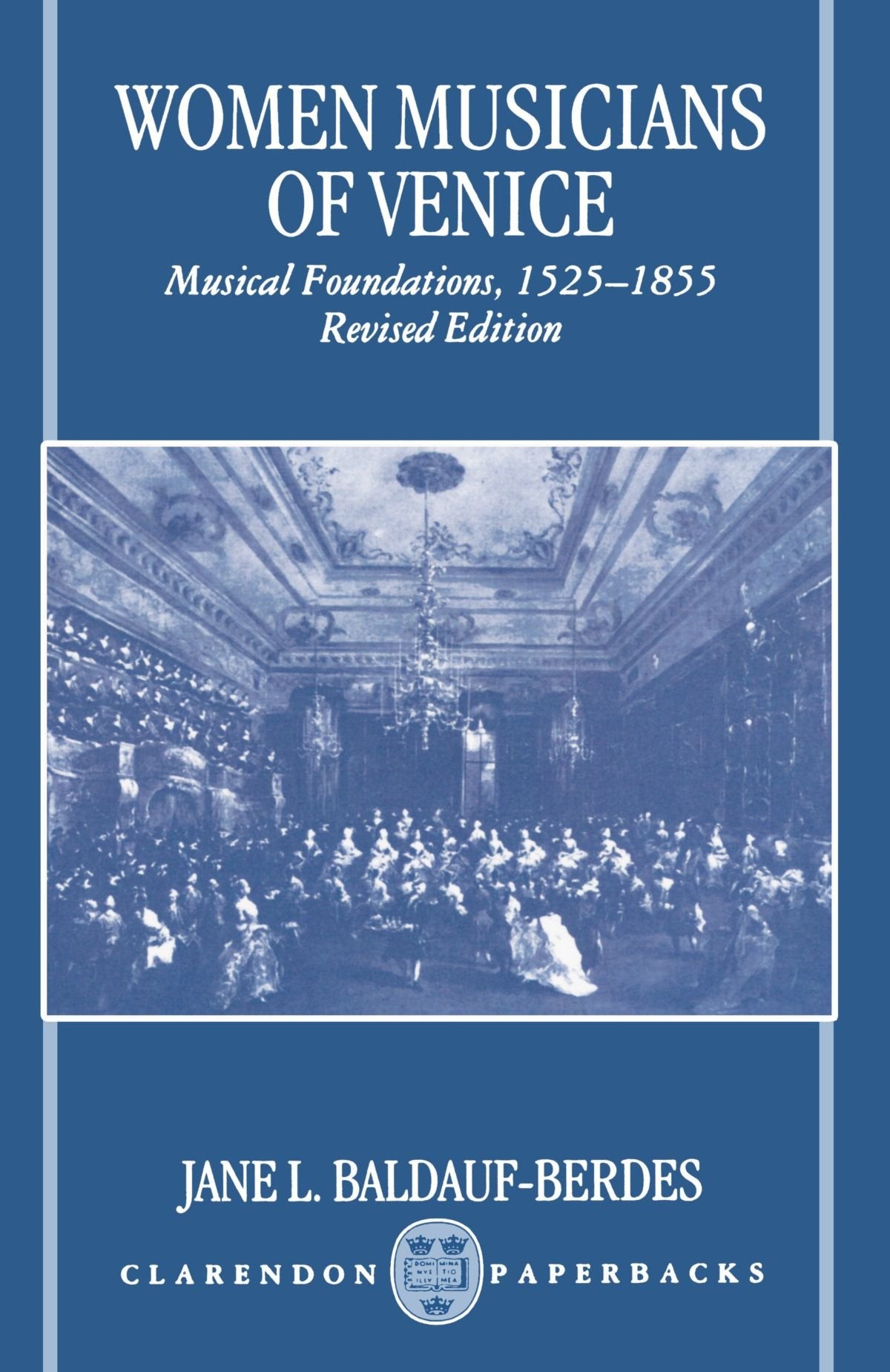Women Musicians of Venice: Musical Foundations, 1525-1855 Books