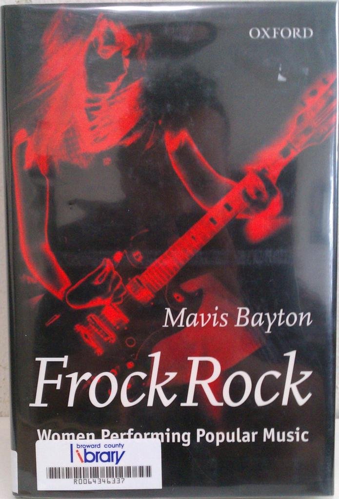 Frock Rock: Women Performing Popular Music Books