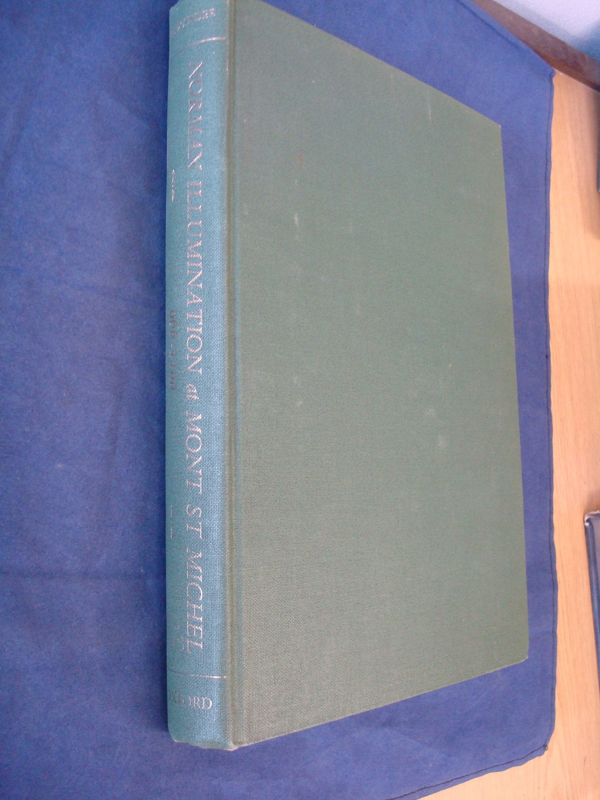 Norman Illuminations at Mont.St.Michel, 966-1100 book