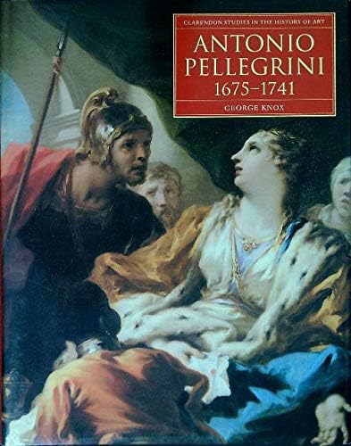 Antonio Pellegrini 1675-1741 book
