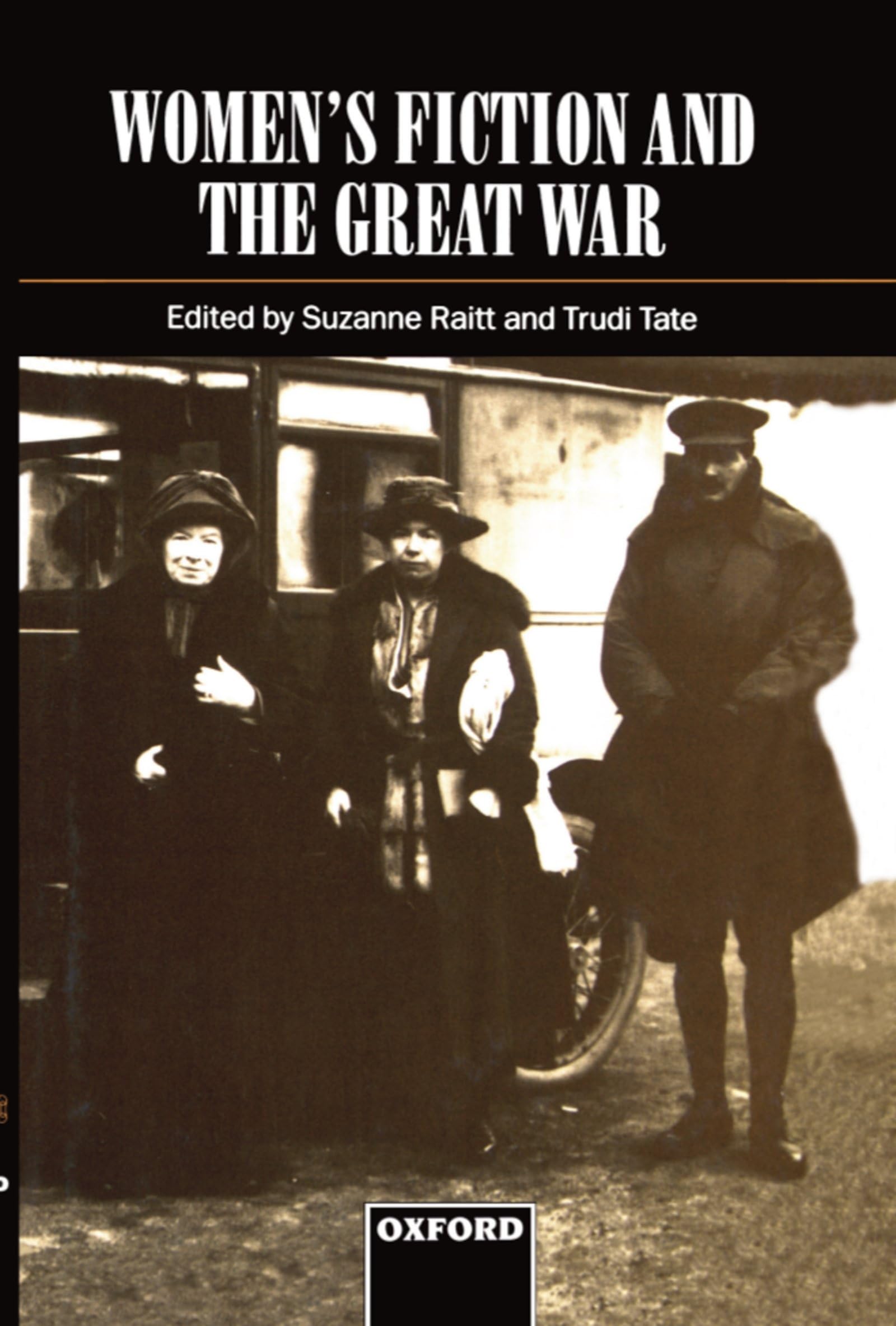 Women's Fiction and the Great War Social Sciences