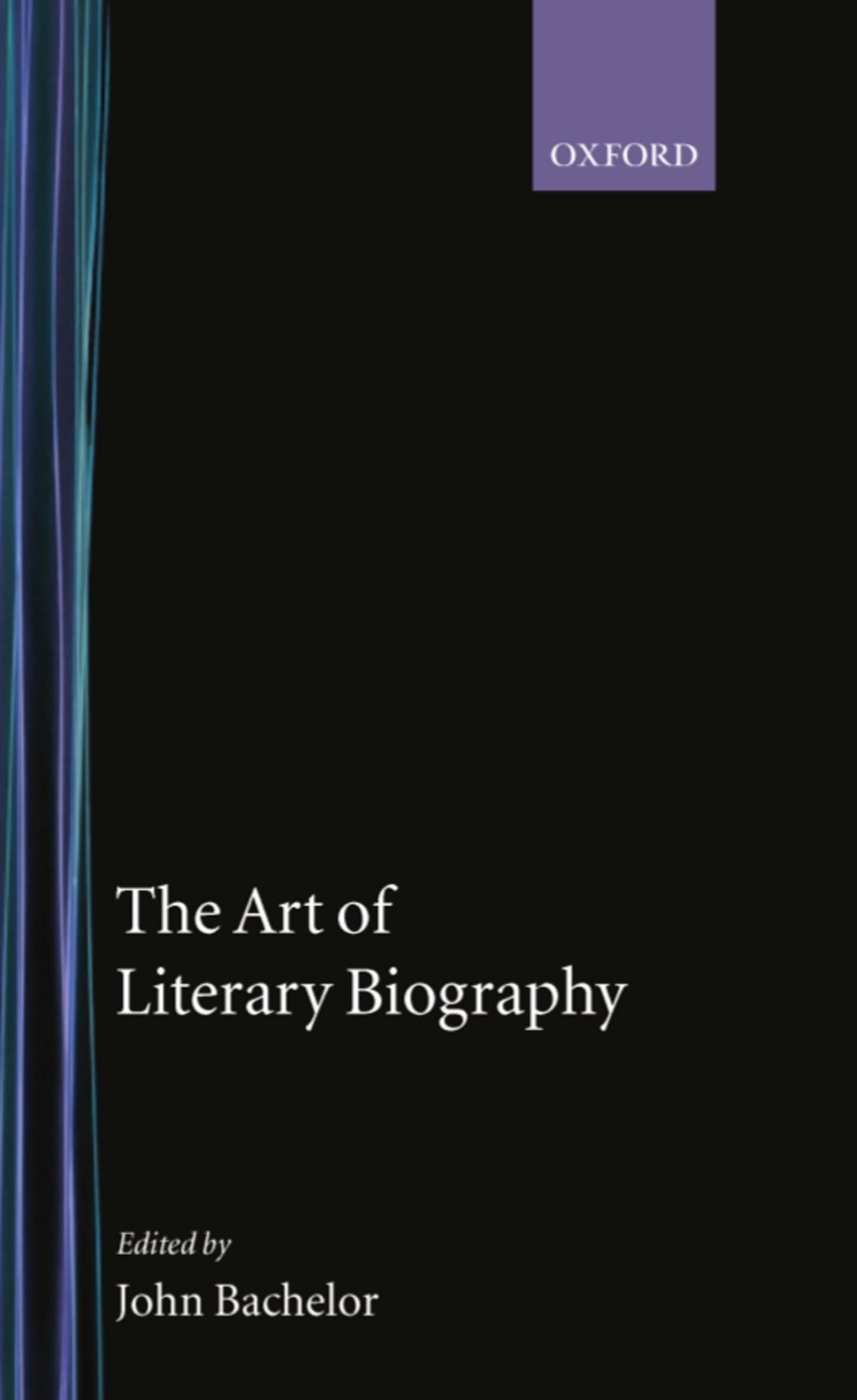 The Art of Literary Biography Social Sciences
