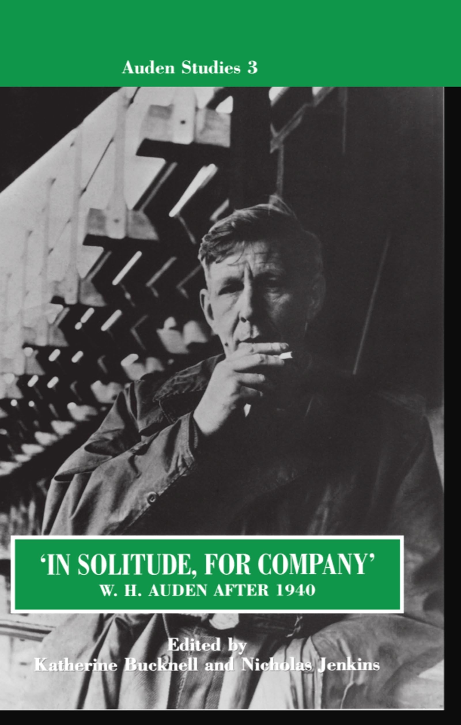 In Solitude, for Company W. H. Auden After 1940 Poetry