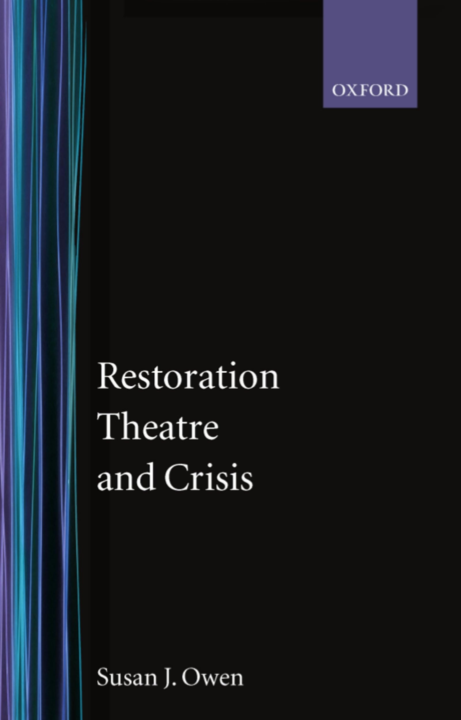 Restoration Theatre and Crisis Social Sciences