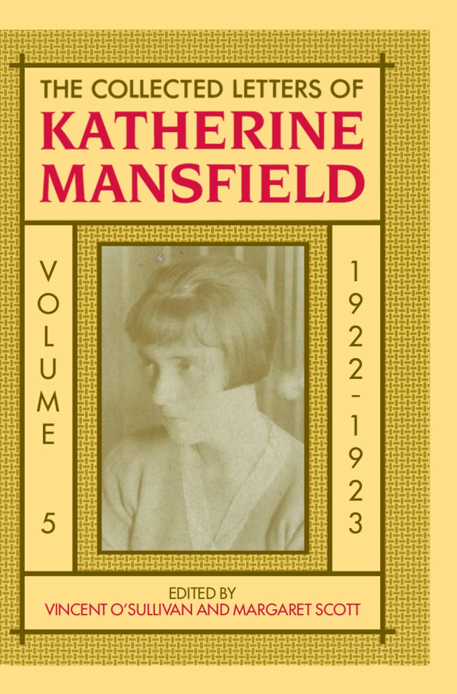 The Collected Letters of Katherine Mansfield, Volume 5 General education