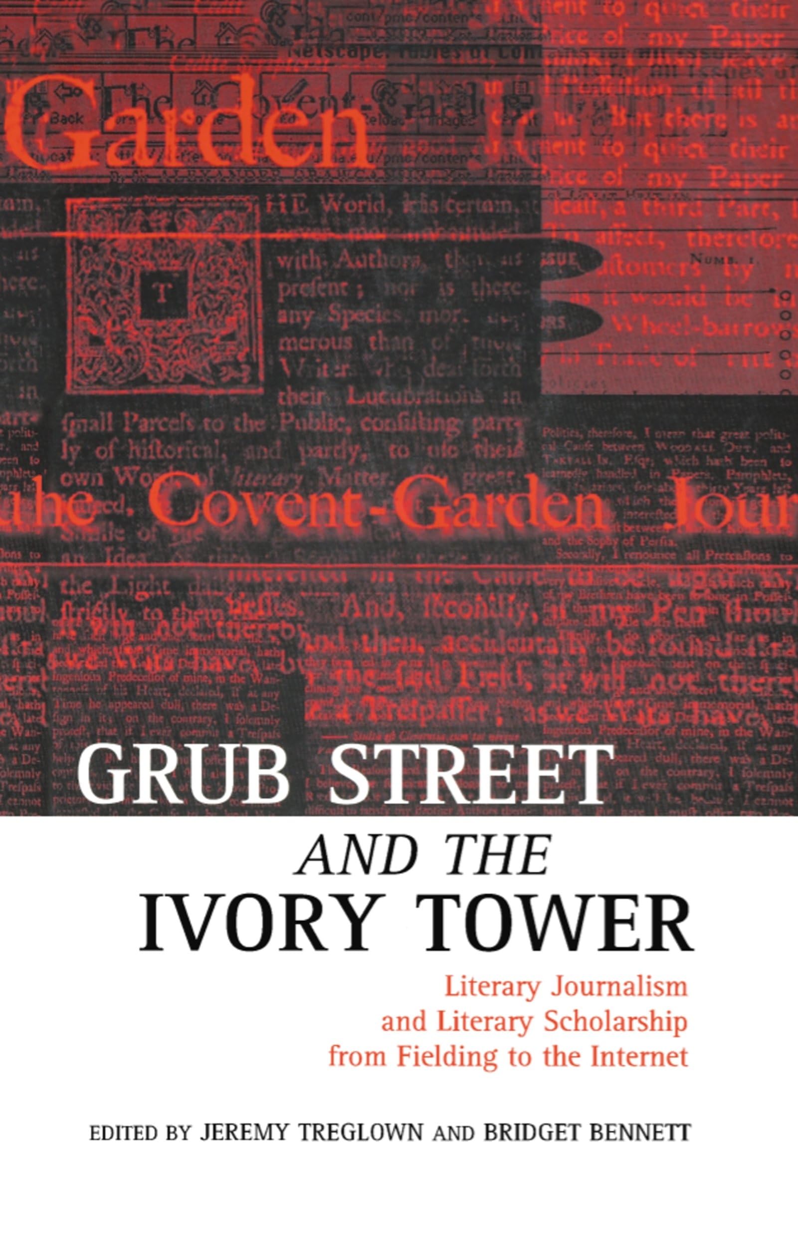 Grub Street and the Ivory Tower Media & Communication