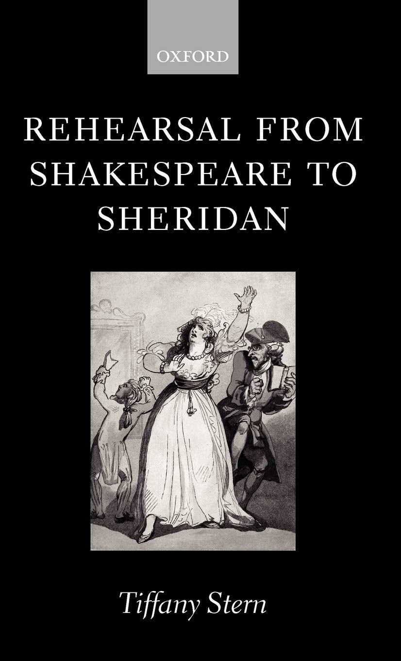 Rehearsal from Shakespeare to Sheridan Contemporary literature