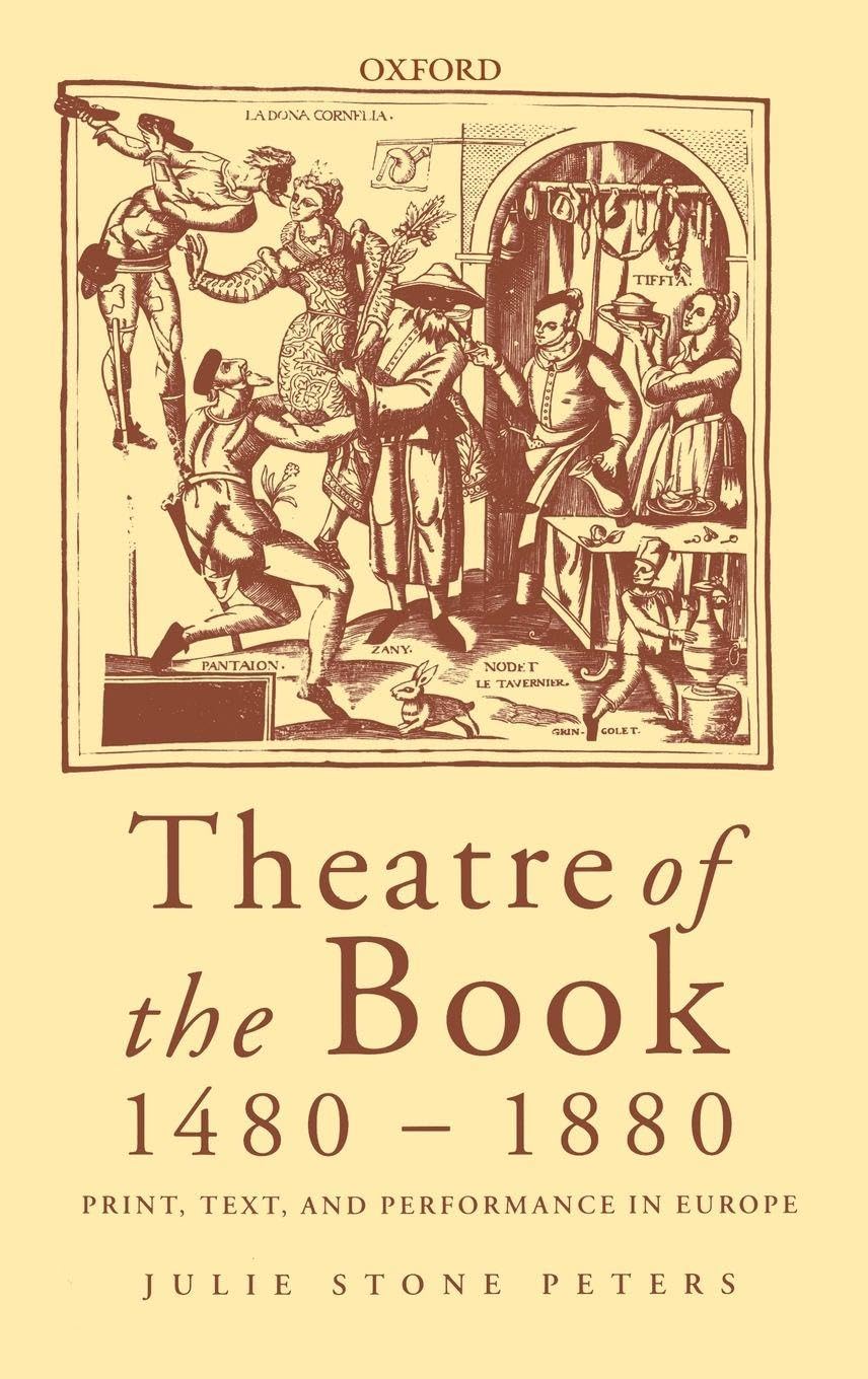 Theatre of the Book, 1480-1880 Media & Communication