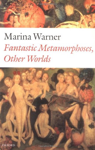 Fantastic Metamorphoses, Other Worlds: Ways of Telling the Self book
