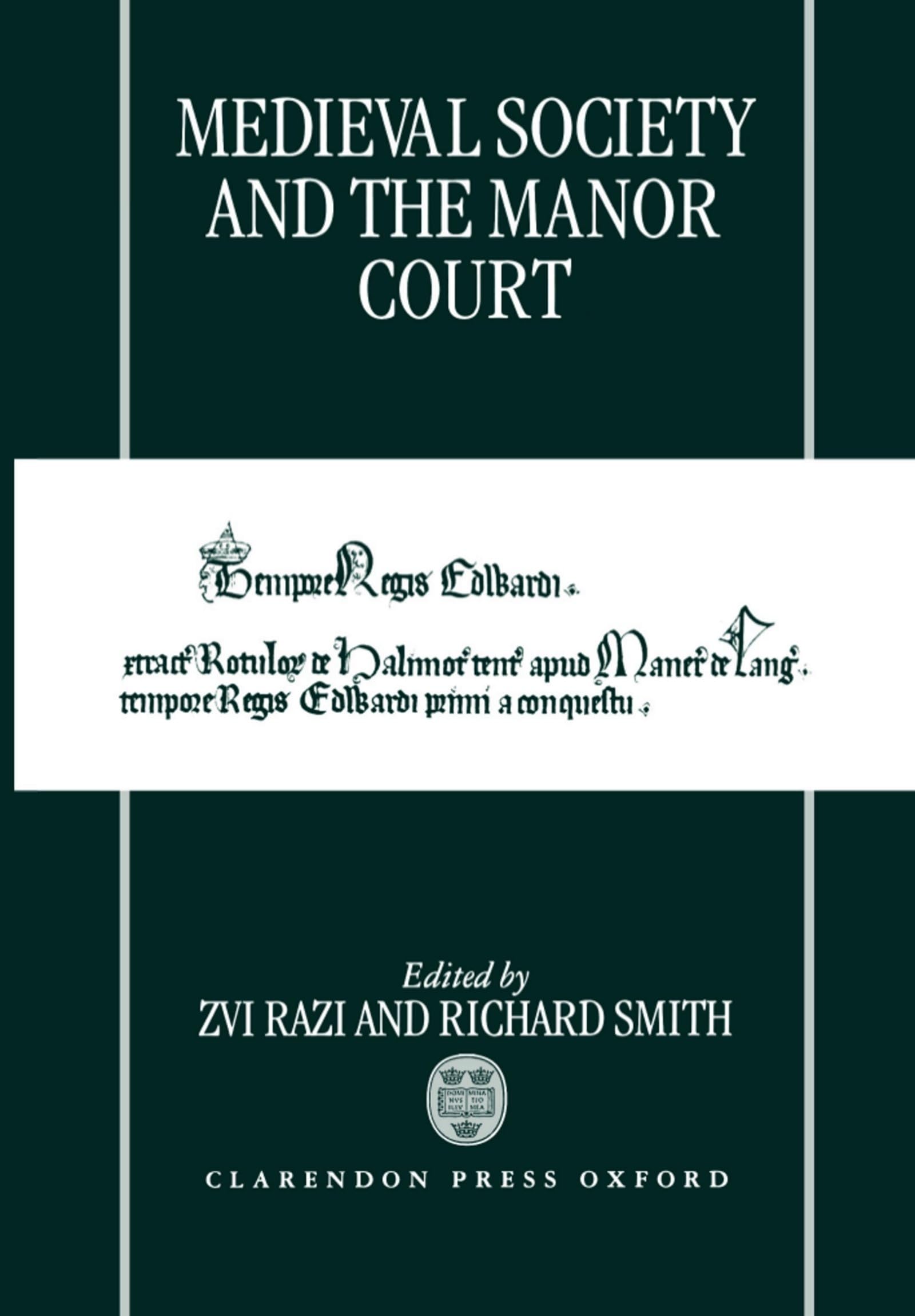 Medieval Society and the Manor Court Social Sciences