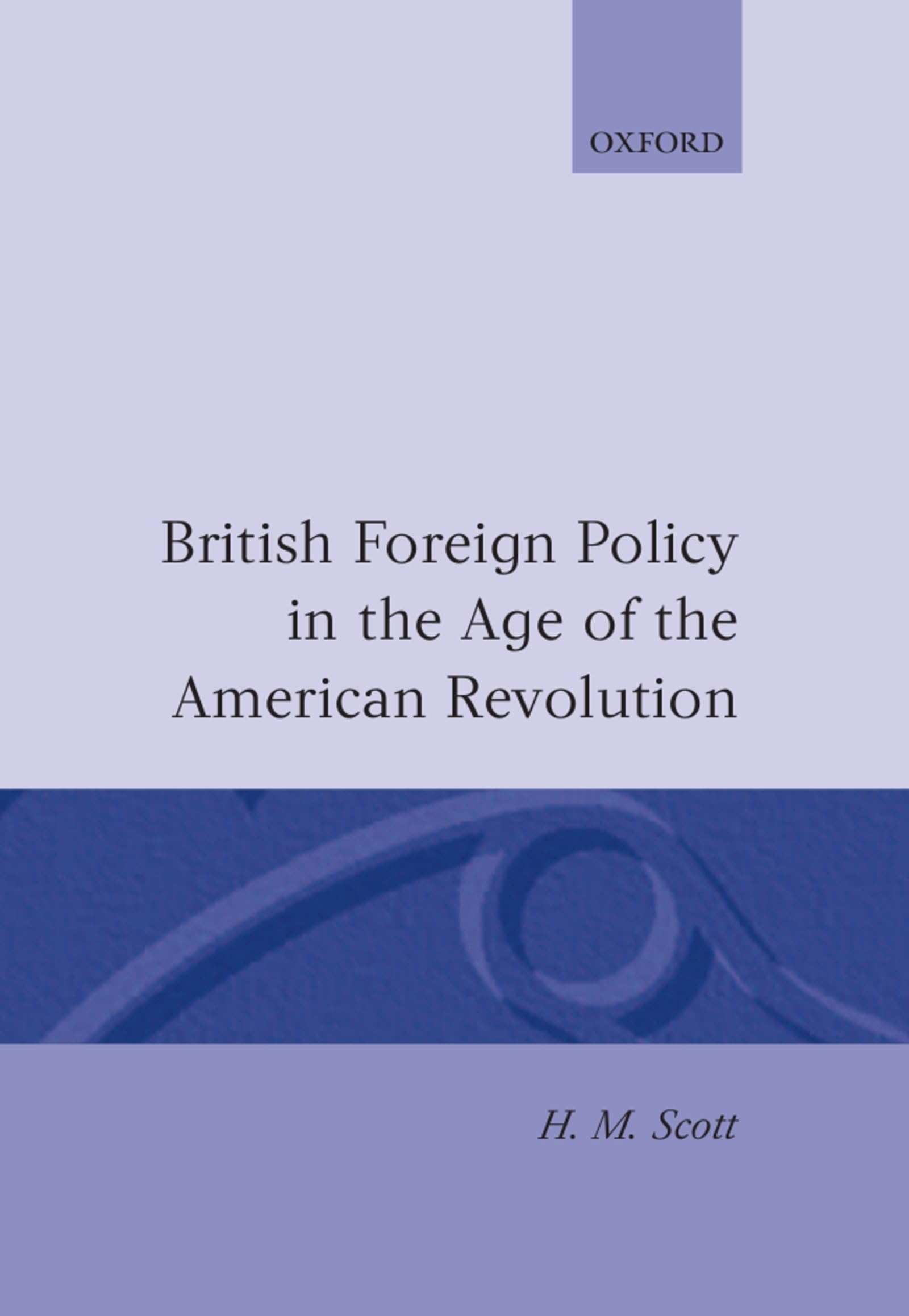 British Foreign Policy in the Age of the American Revolution Law