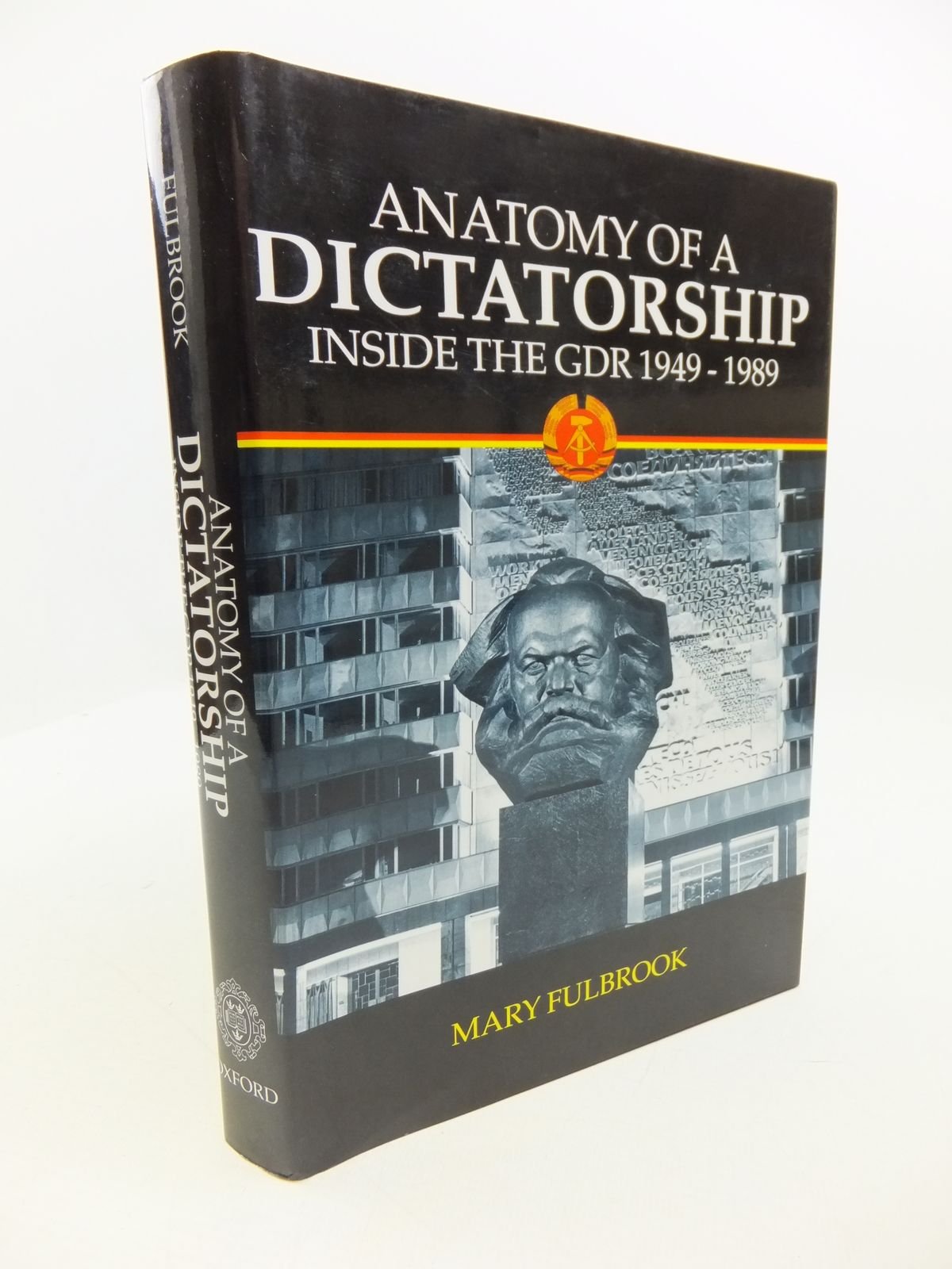 Anatomy of a Dictatorship: Inside the Gdr, 1949-1989 Contemporary literature
