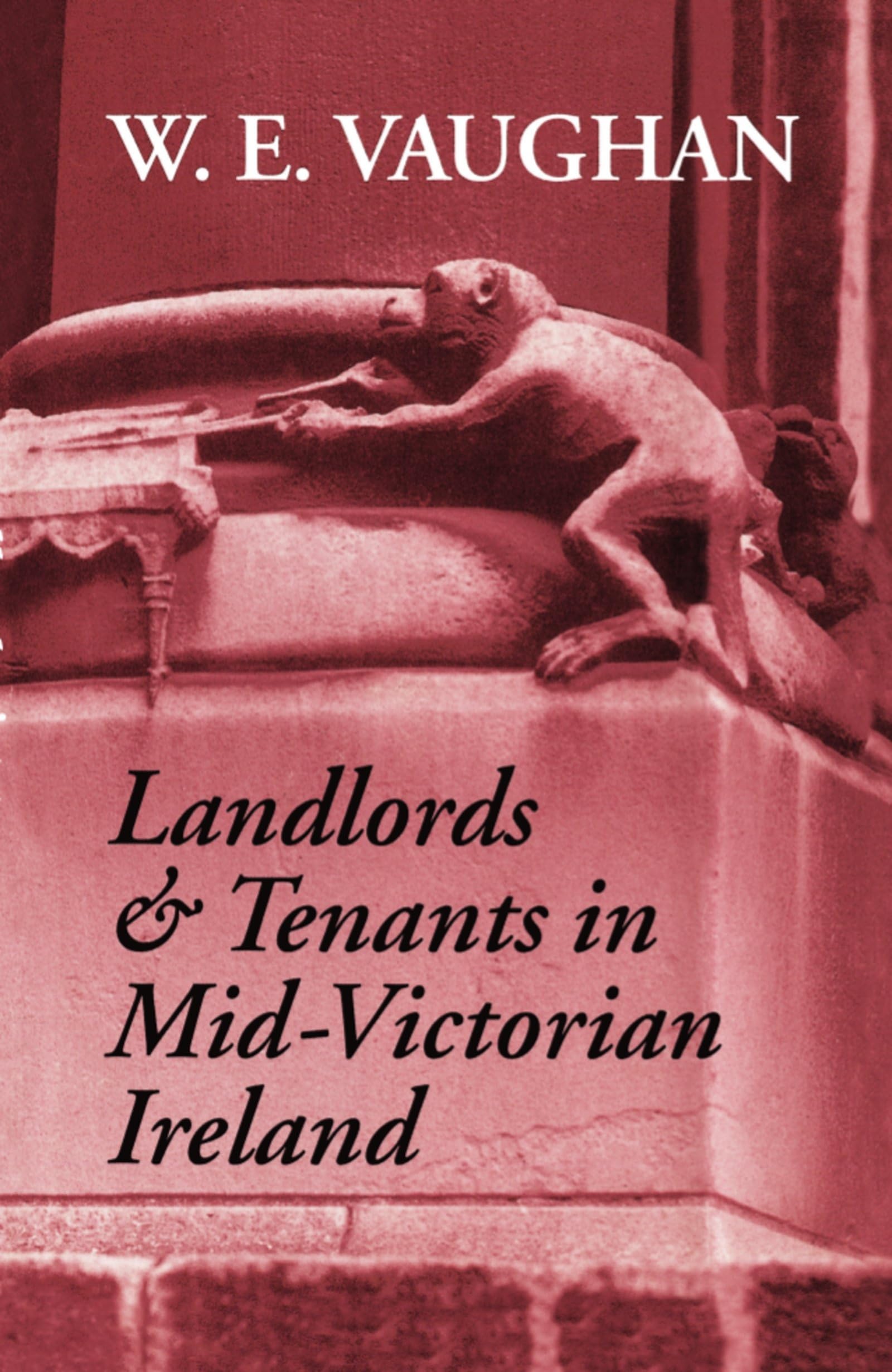 Landlords and Tenants in Mid-Victorian Ireland Law