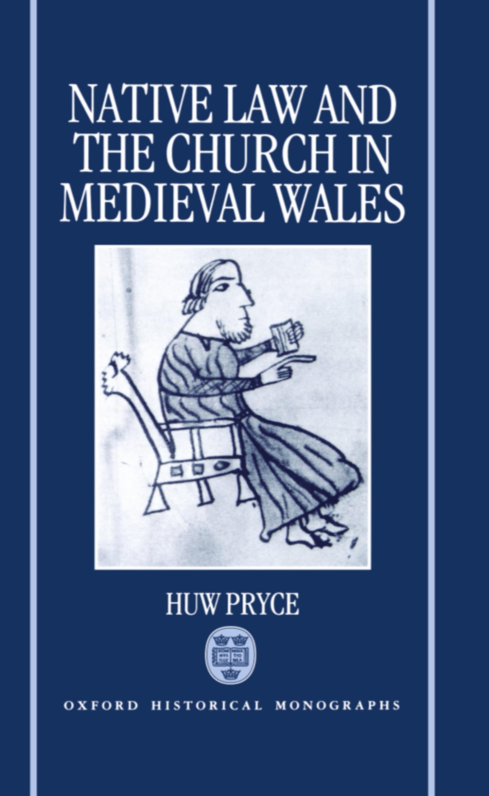 Native Law and the Church in Medieval Wales Law