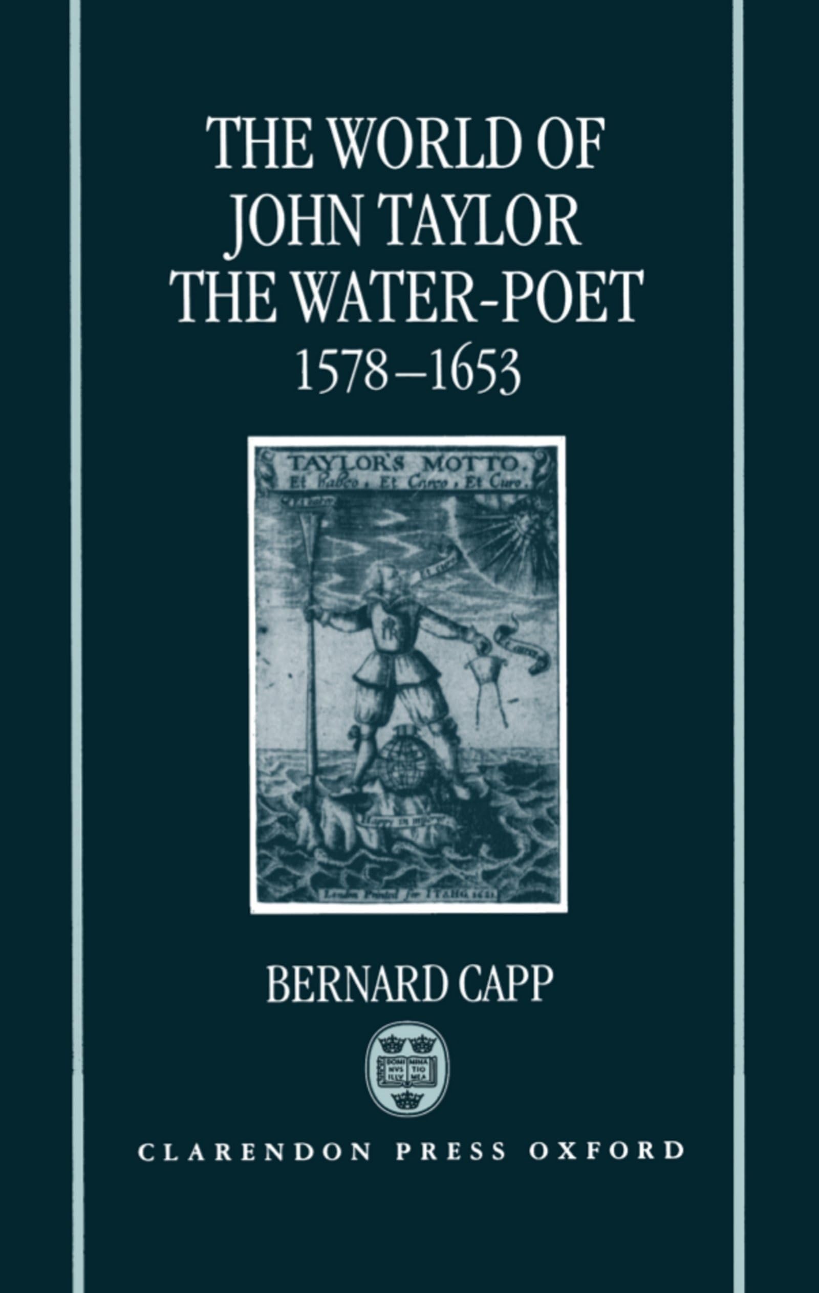 The World of John Taylor the Water-Poet, 1578-1653 Social Sciences