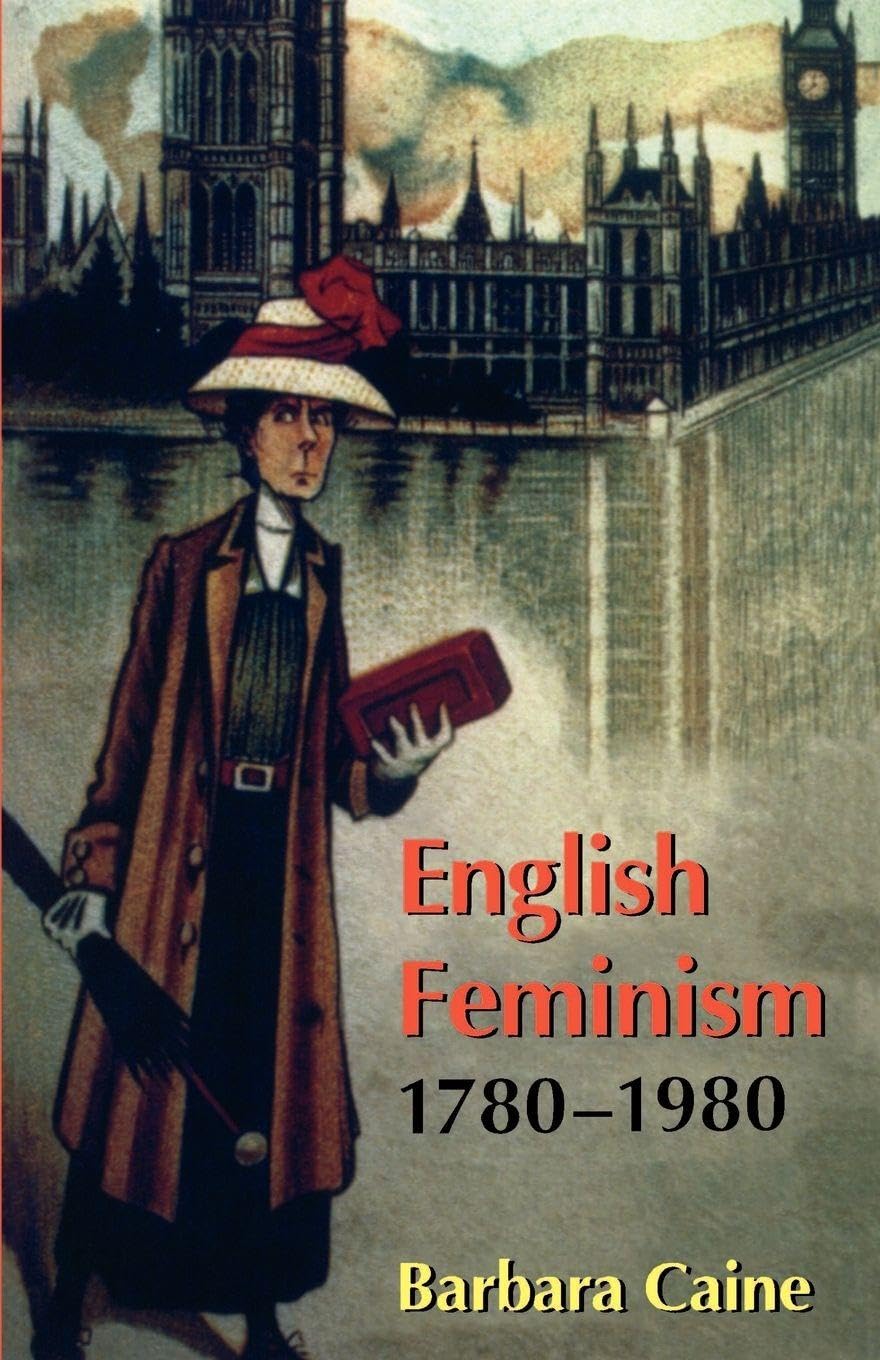 English Feminism, 1780-1980 Books