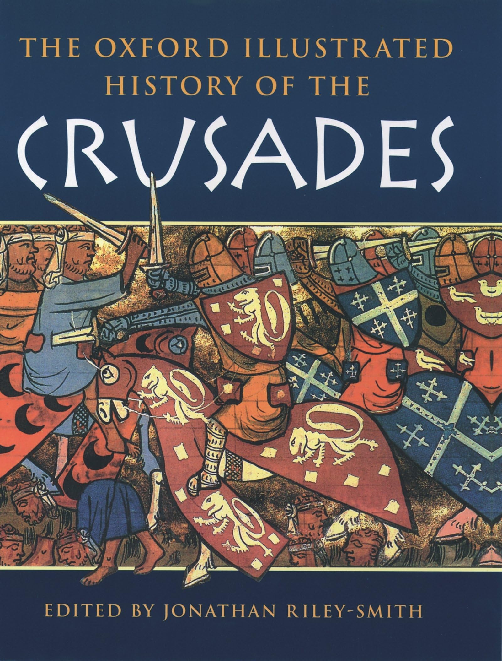 The Oxford Illustrated History of the Crusades (Oxford Illustrated Histories) Foreign Languages ​​& Dictionaries