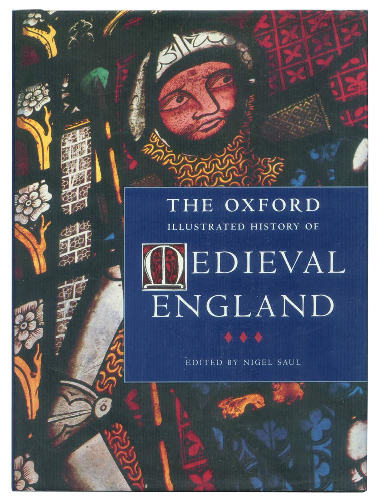 The Oxford Illustrated History of Medieval England Learning & Reference