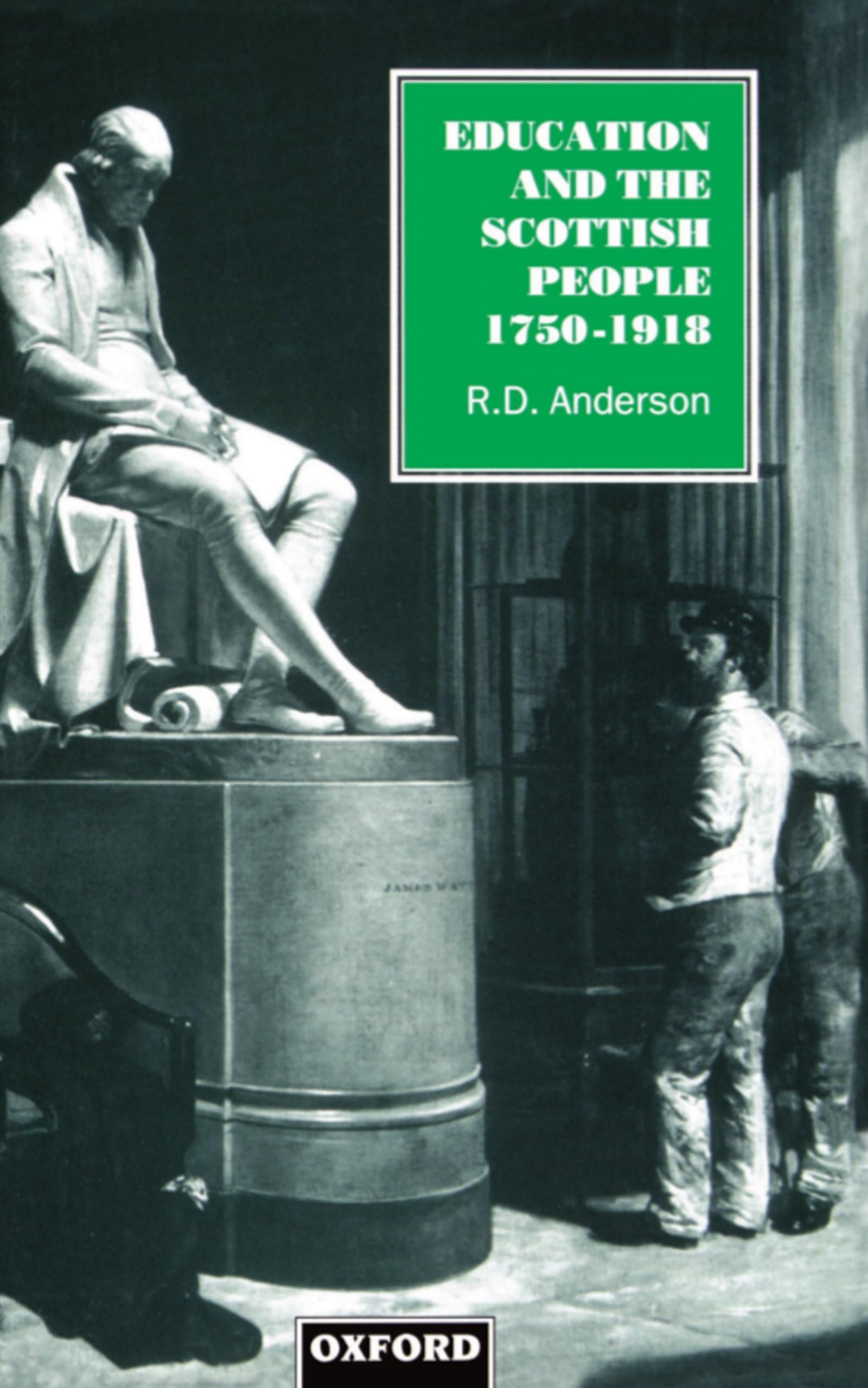 Education and the Scottish People, 1750-1918 Social Sciences