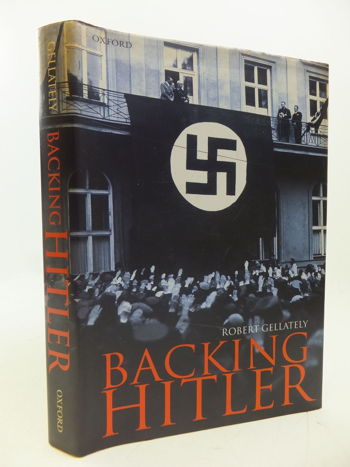 Backing Hitler: Consent and Coercion in Nazi Germany book