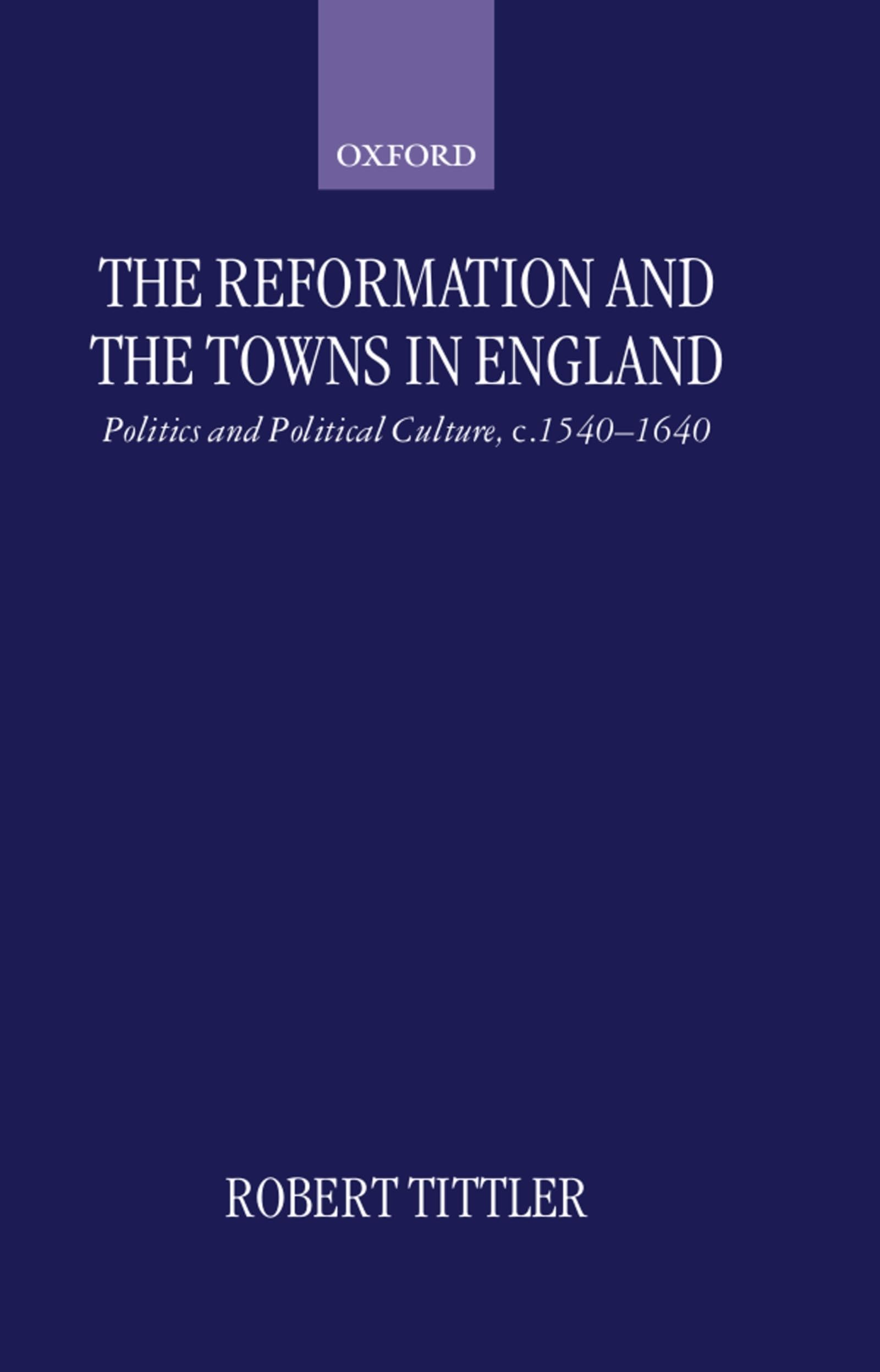 The Reformation and the Towns in England Social Sciences