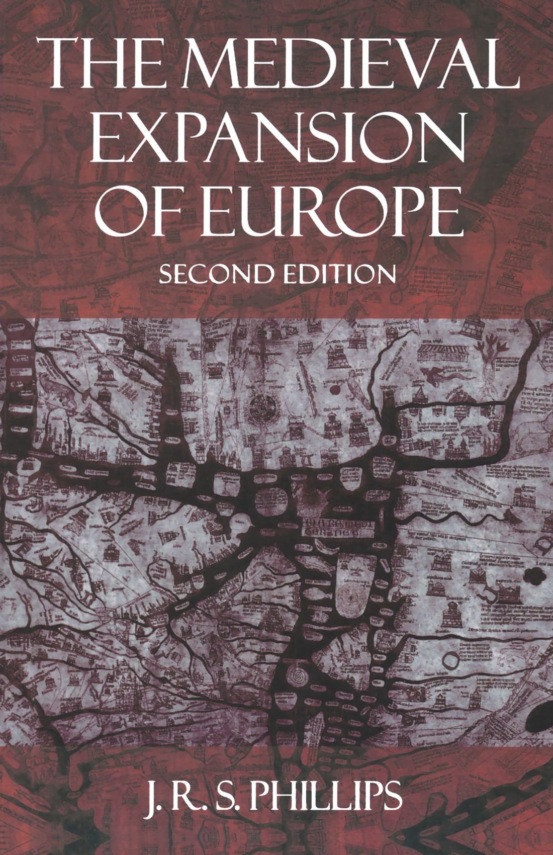 The Medieval Expansion Of Europe (Clarendon Paperbacks) book