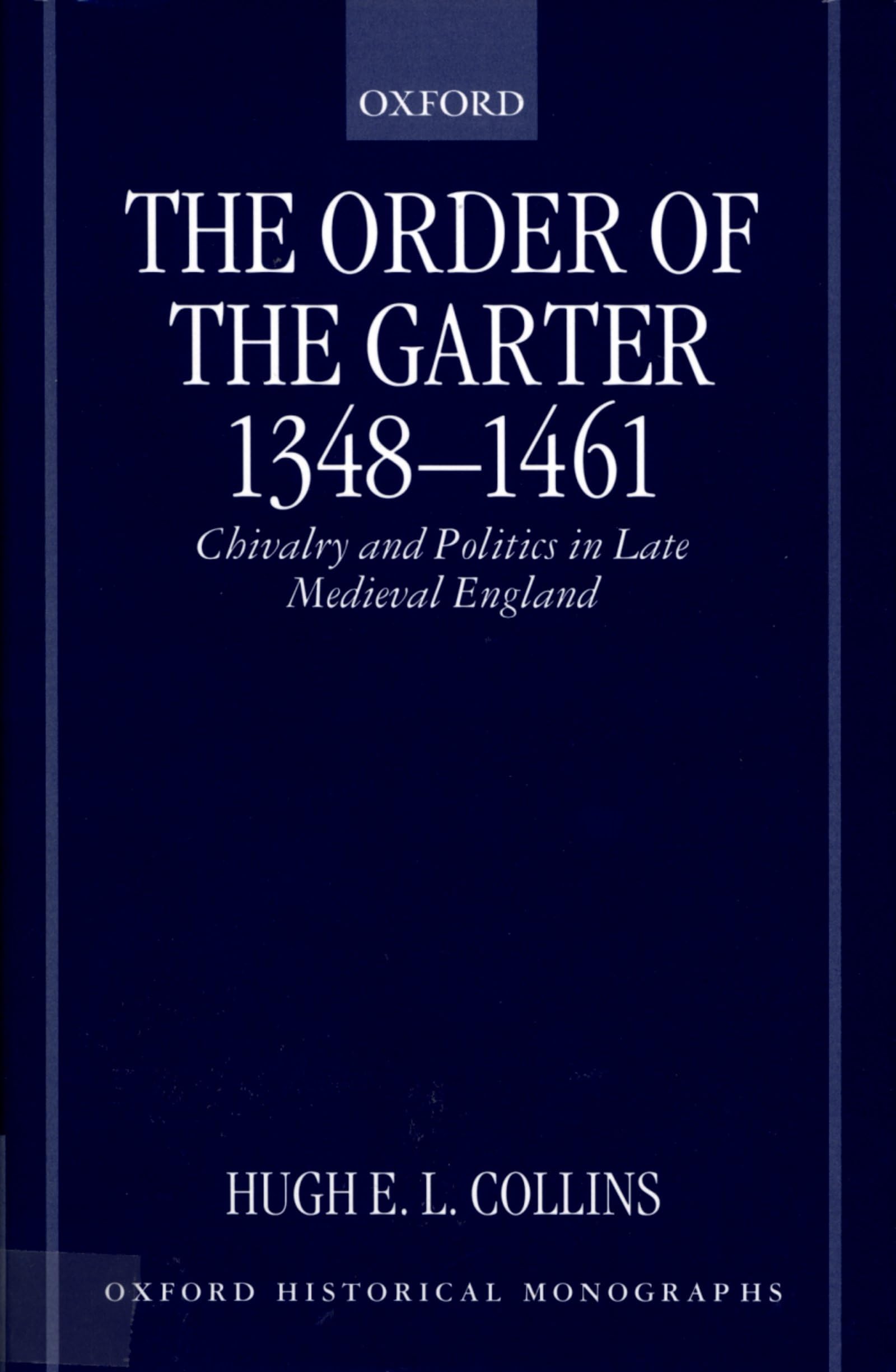 The Order of the Garter 1348-1461 Social Sciences