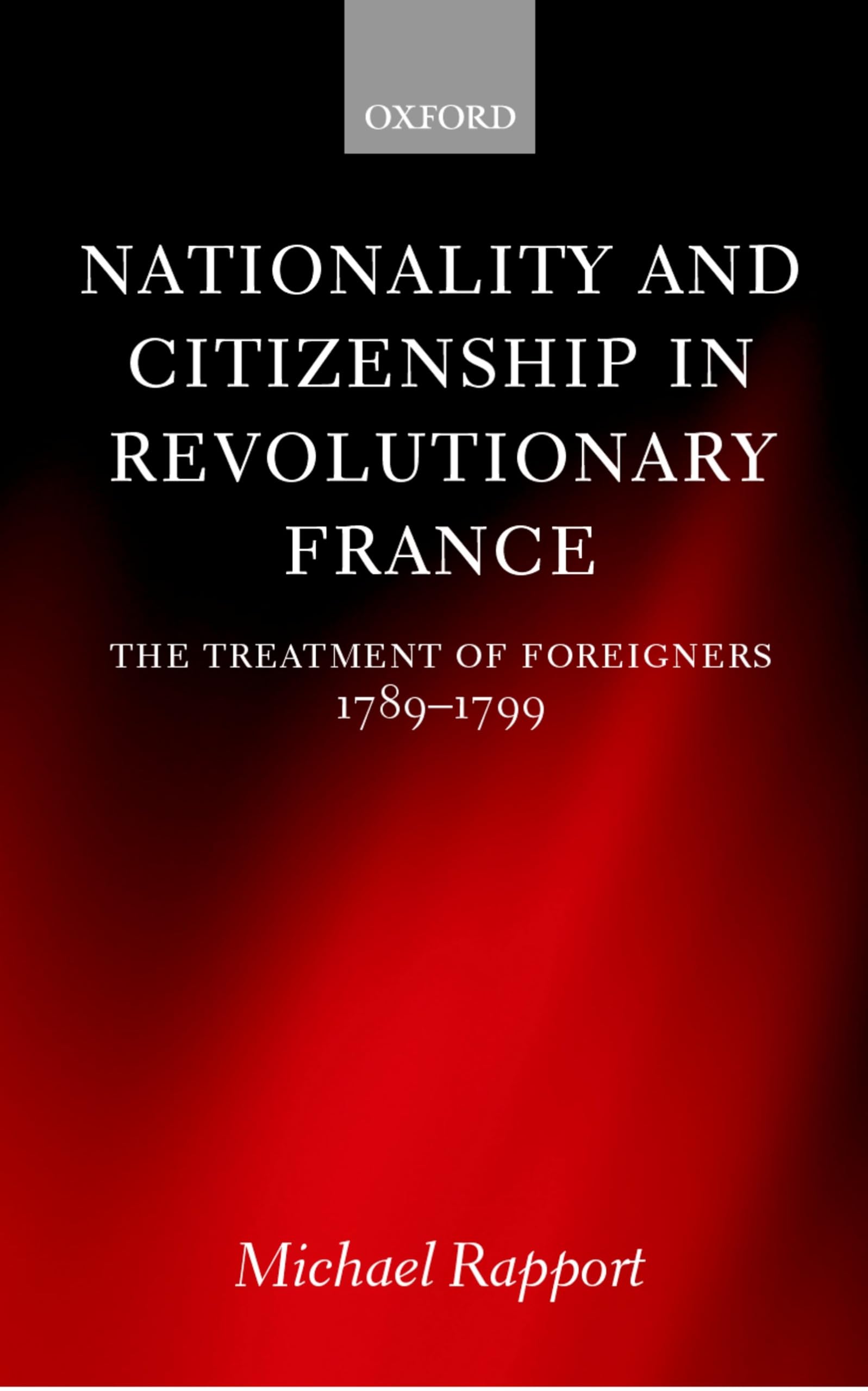 Nationality and Citizenship in Revolutionary France Social Sciences