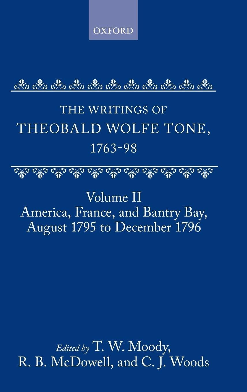 The Writings of Theobald Wolfe Tone 1763-98 Contemporary literature