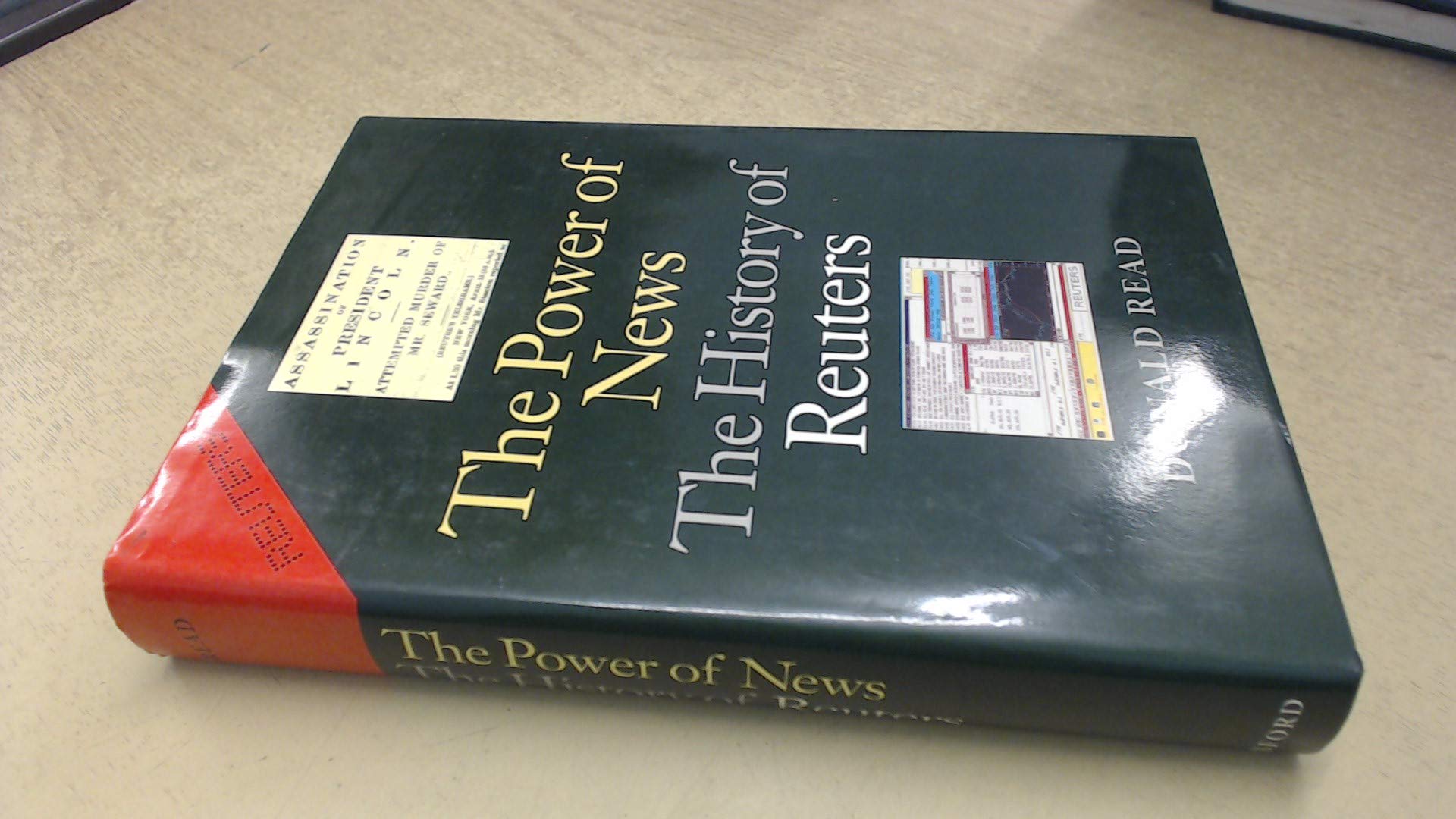 The Power of News: The History of Reuters, 1849-1989 Media & Communication