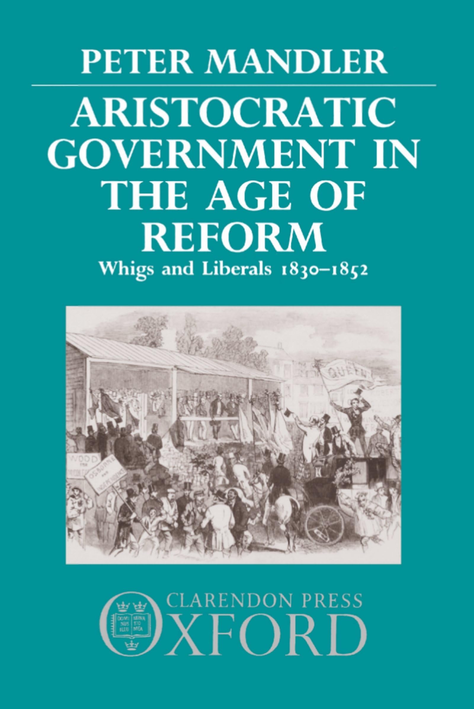 Aristocratic Government in the Age of Reform Social Sciences