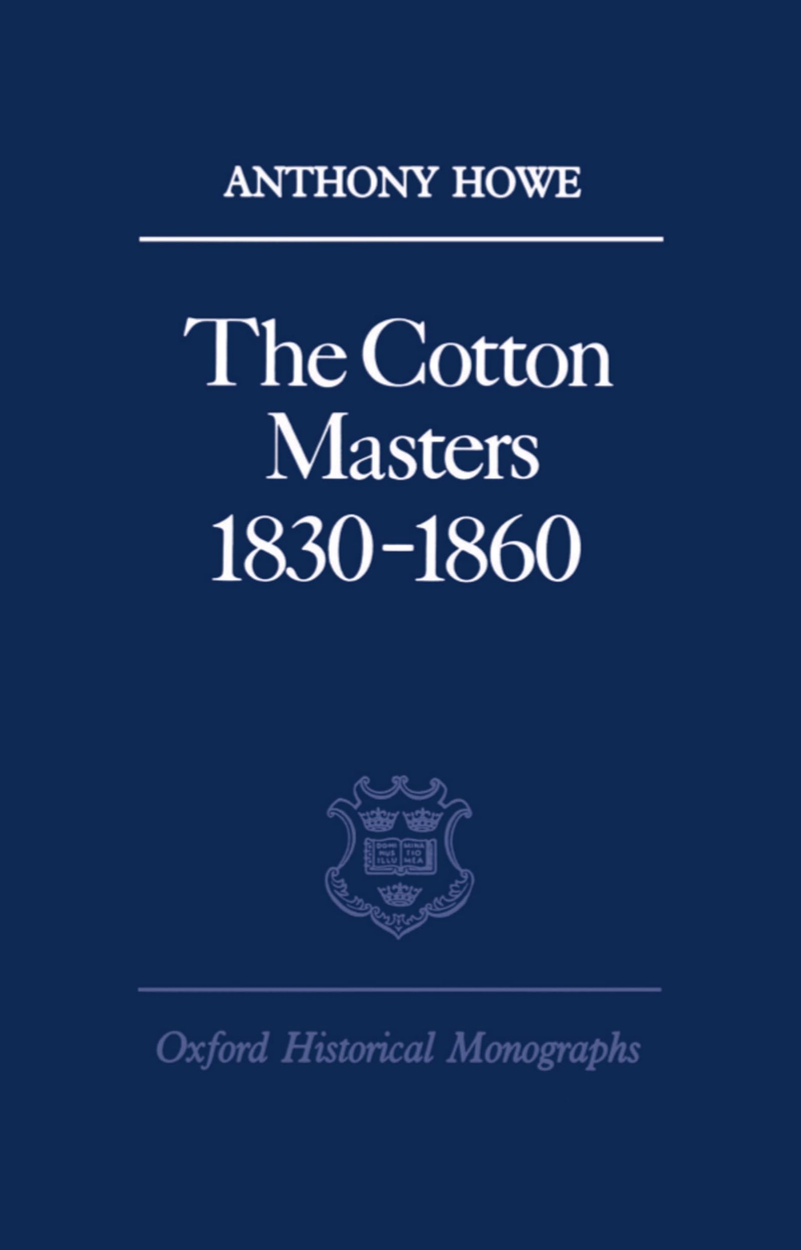 Product Image: The Cotton Masters 1830-1860