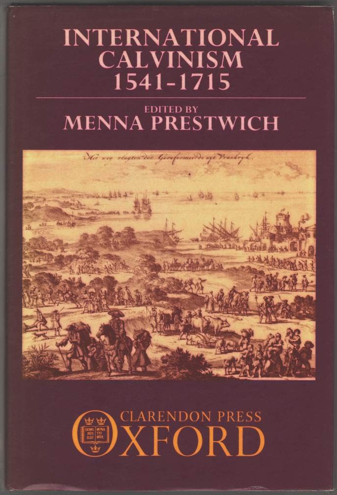 International Calvinism 1541-1715 Social Sciences
