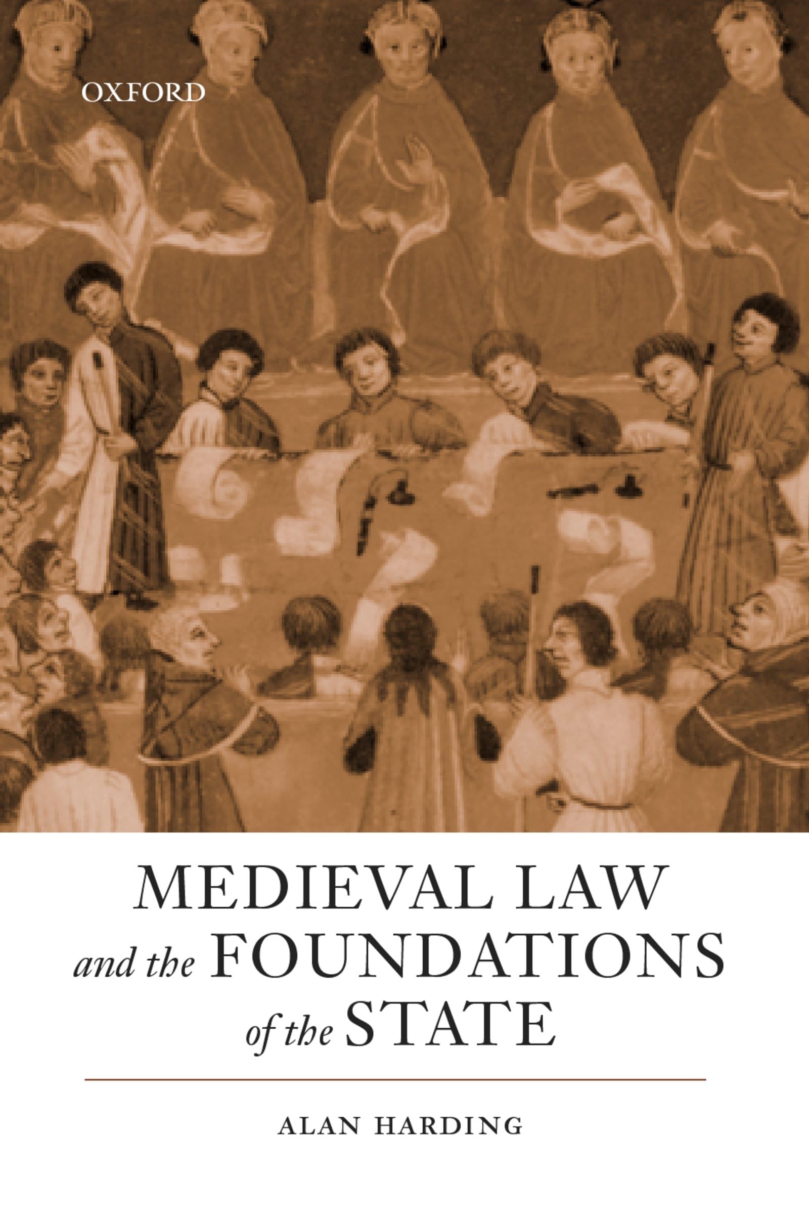 Medieval Law and the Foundations of the State Law