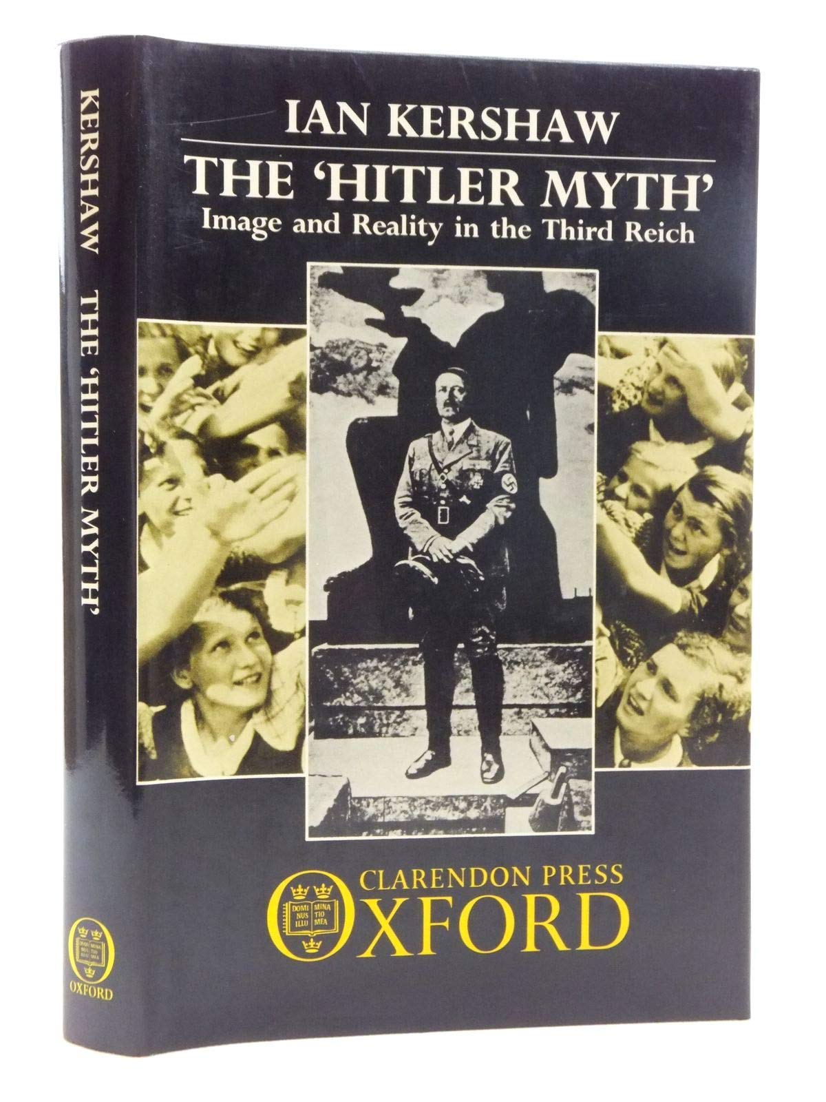 The Hitler Myth: Image and Reality in the Third Reich Social Sciences