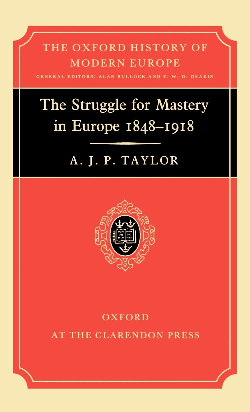 The Struggle for Mastery in Europe Politics & History