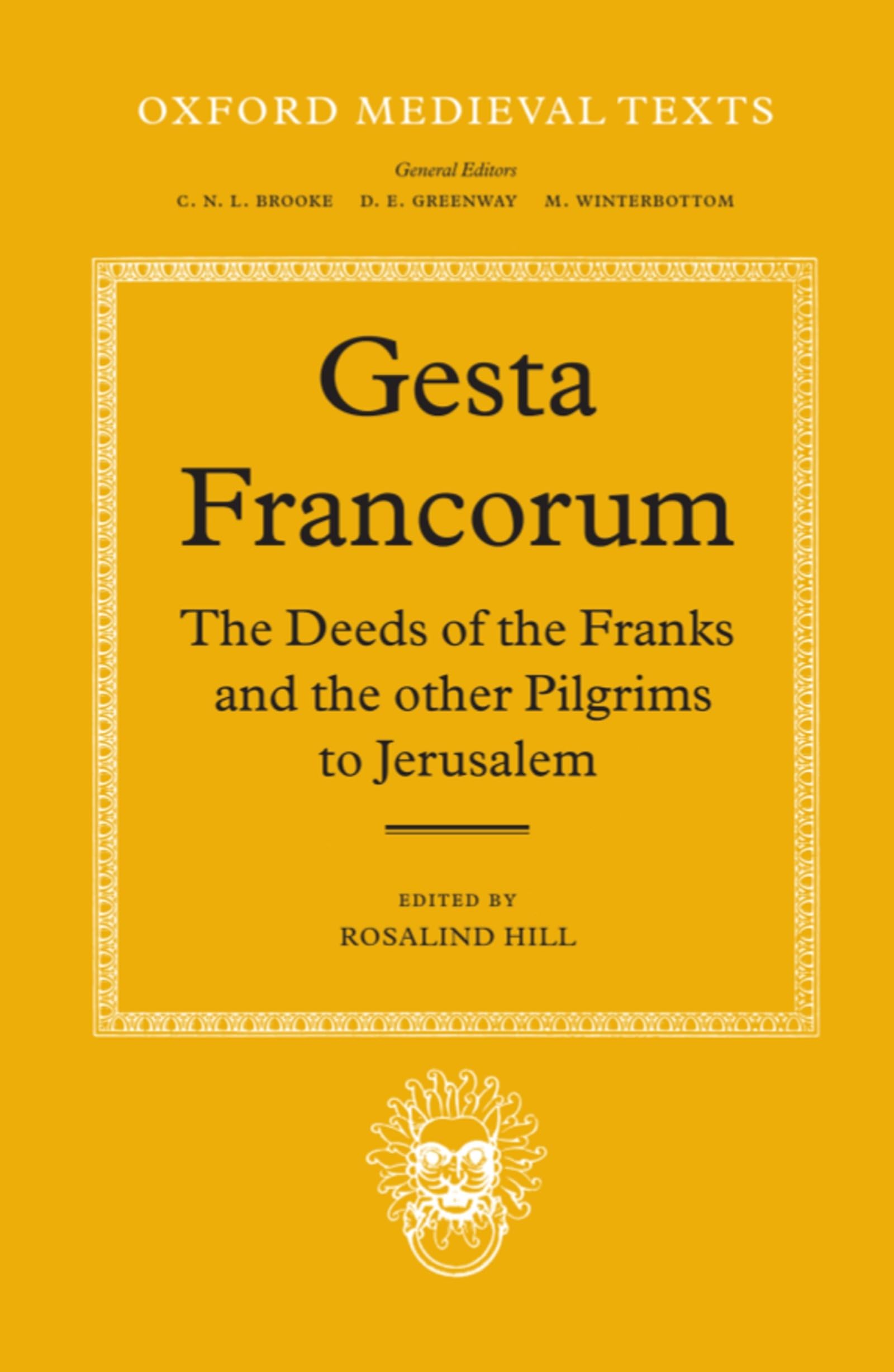 Gesta Francorum Et Aliorum Hierosolimitanorum Social Sciences