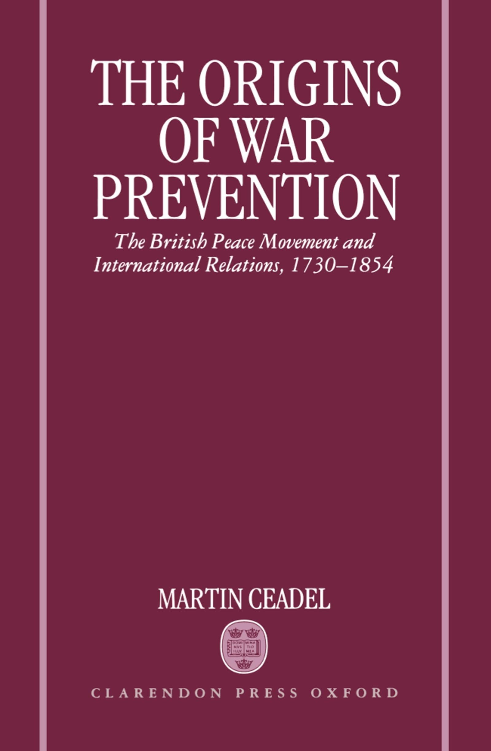 The Origins of War Prevention Law