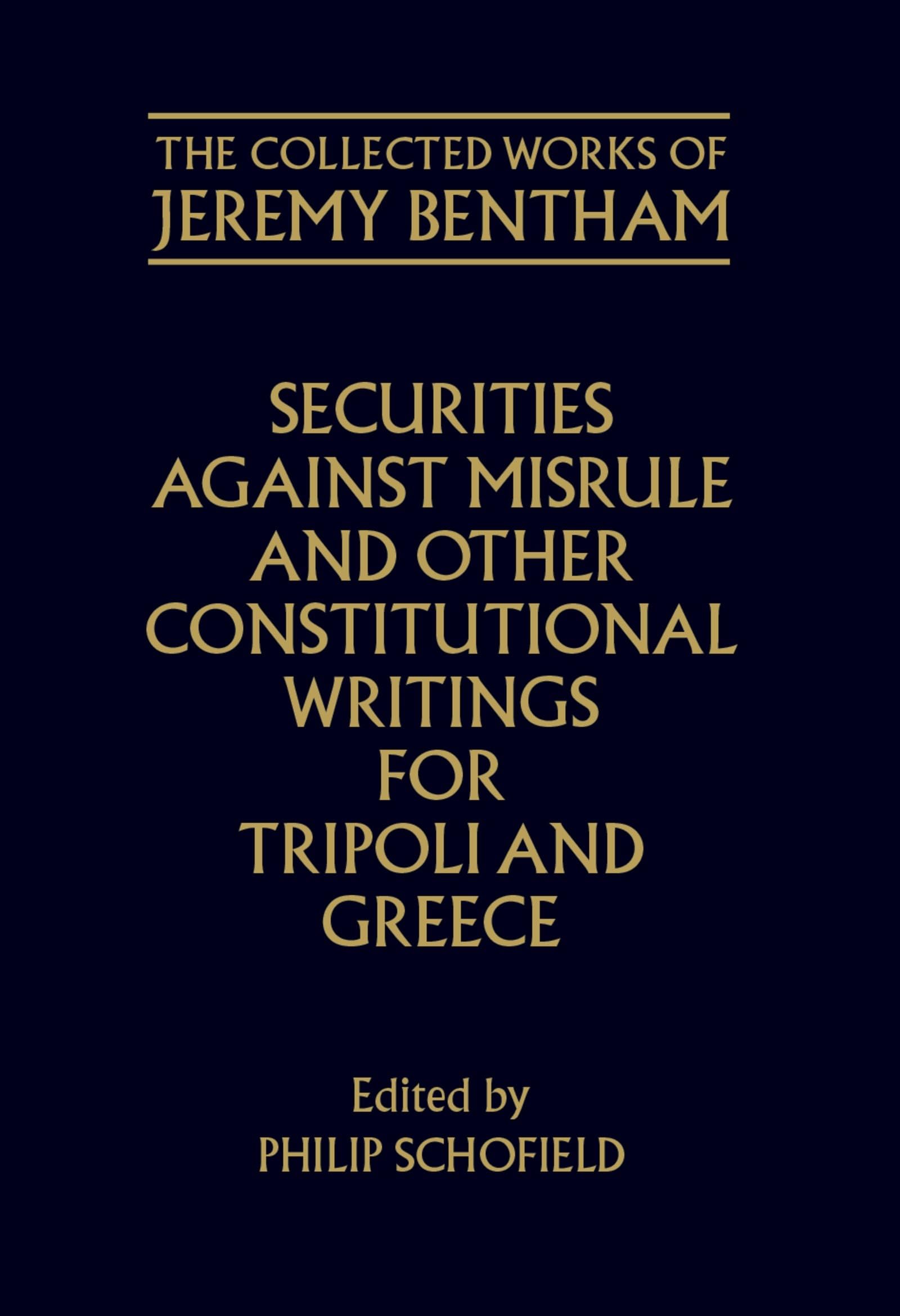 Securities Against Misrule and Other Constitutional Writings for Tripoli and Greece Law