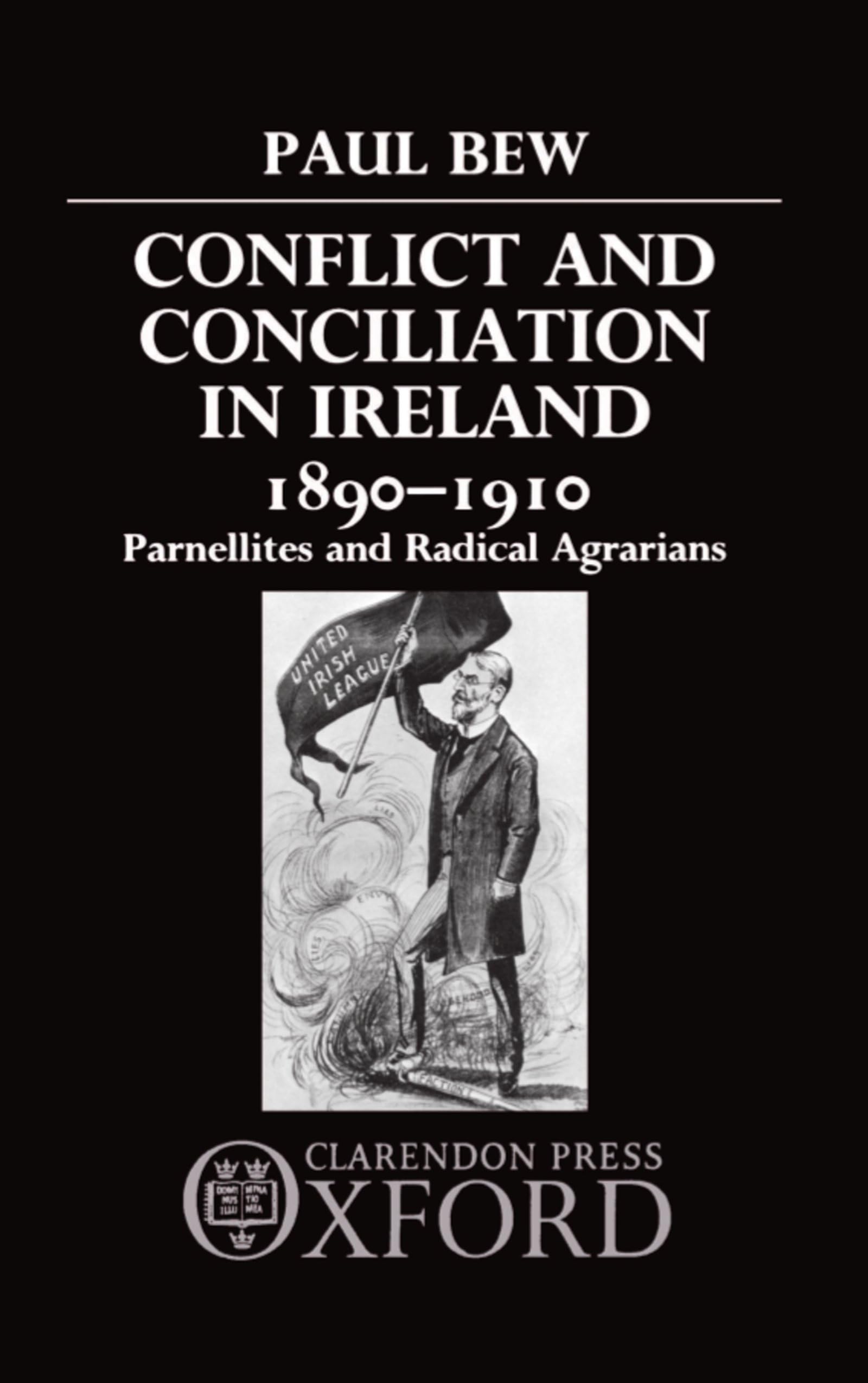 Conflict and Conciliation in Ireland 1890-1910 Social Sciences