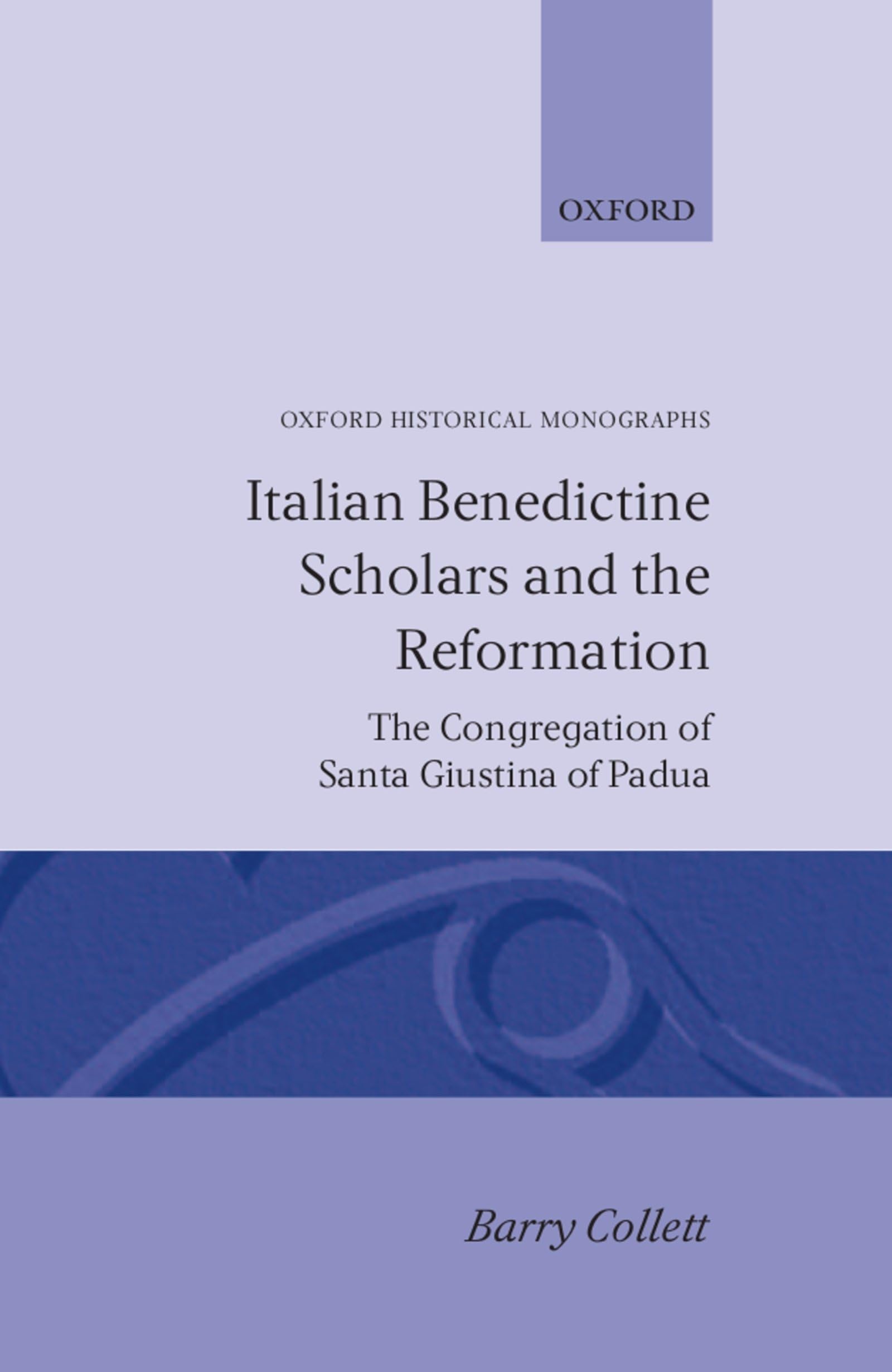 Italian Benedictine Scholars and the Reformation Social Sciences