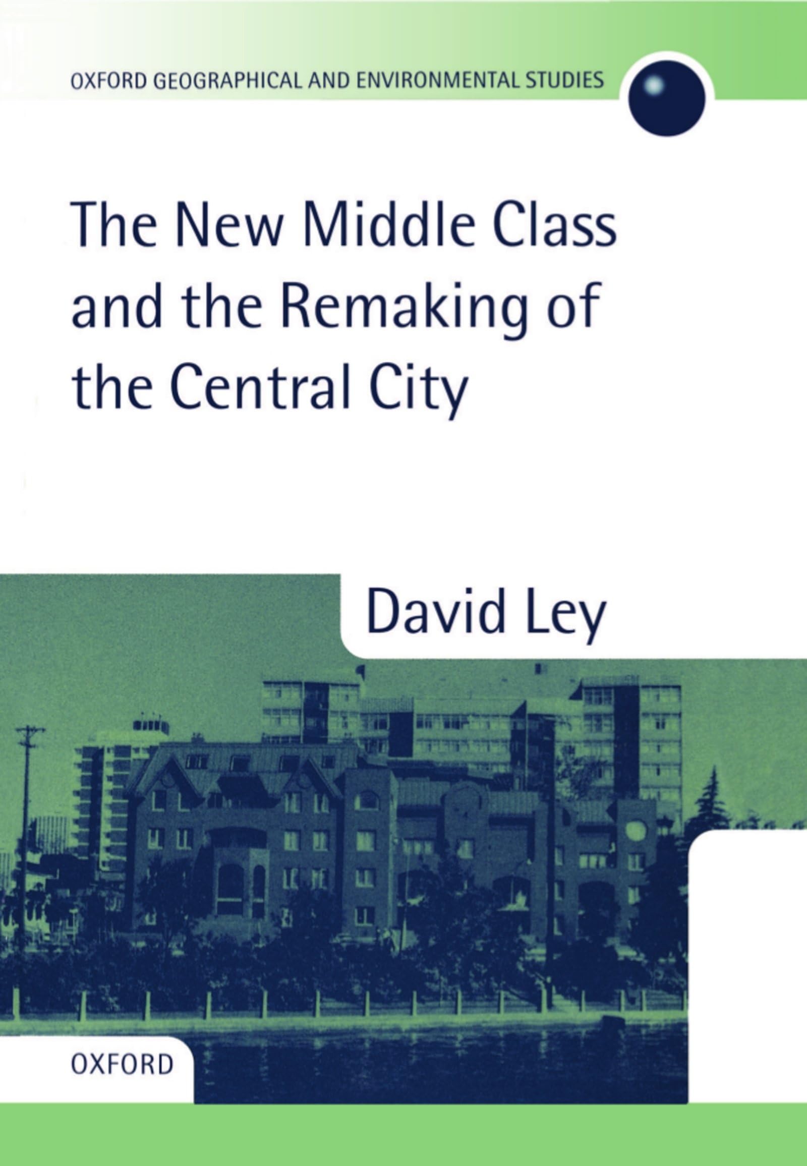 The New Middle Class and the Remaking of the Central City Law