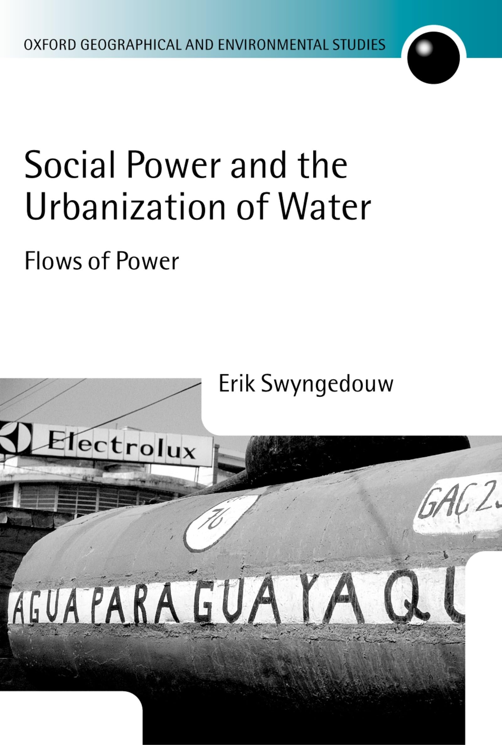 Social Power and the Urbanization of Water Social Sciences